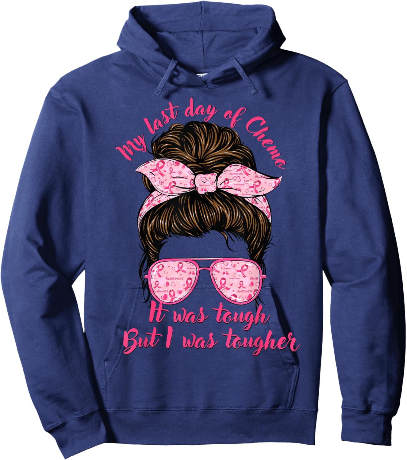 My Last Day Of Chemo Breast Cancer Fighter Chemotherapy Hoodie - Hoodie | Navy