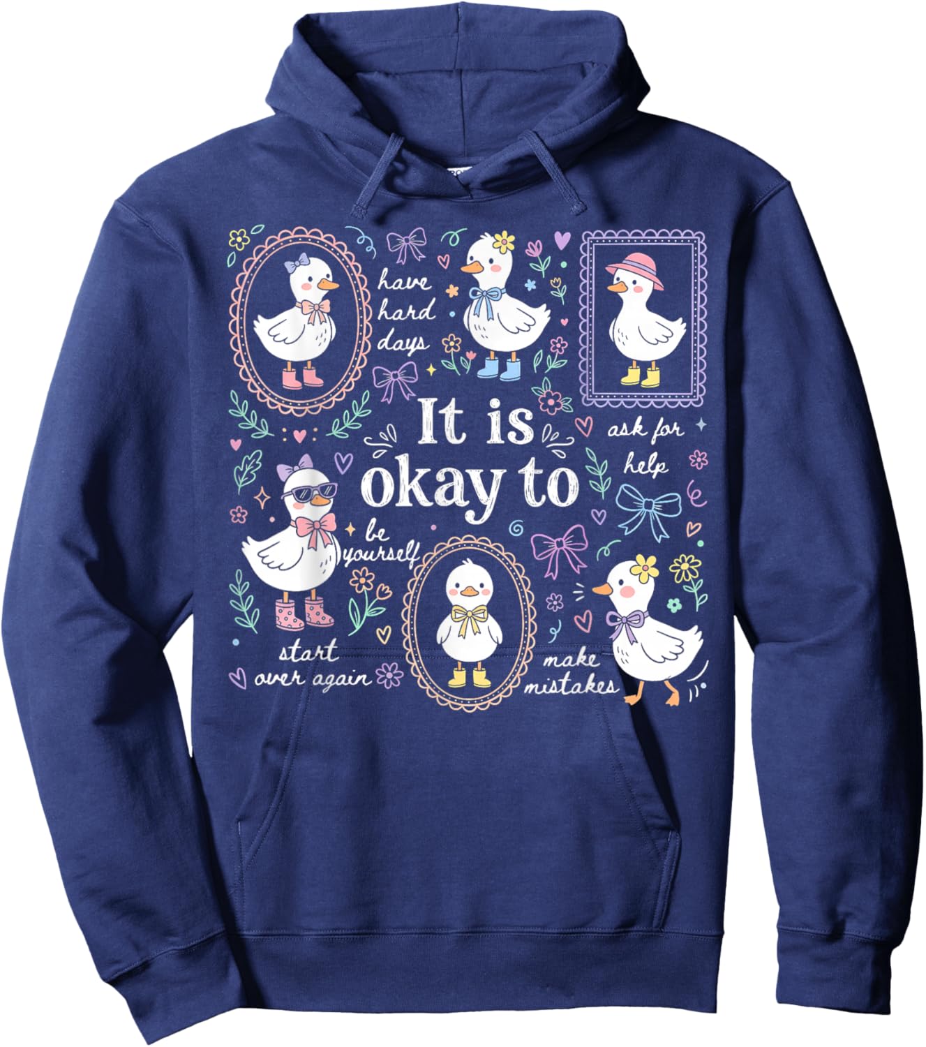 Cute Goose It's Okay to Mental Health Awareness Motivational Hoodie - Hoodie | Navy