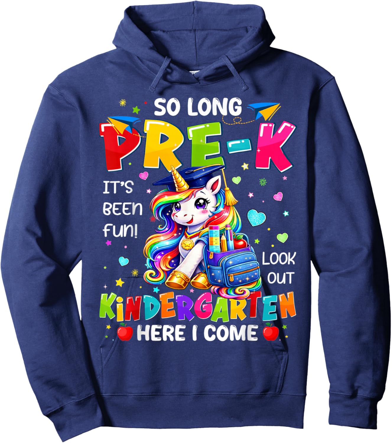 So Long Pre-K Kindergarten Here I Come Unicorn Graduation Hoodie - Hoodie | Navy