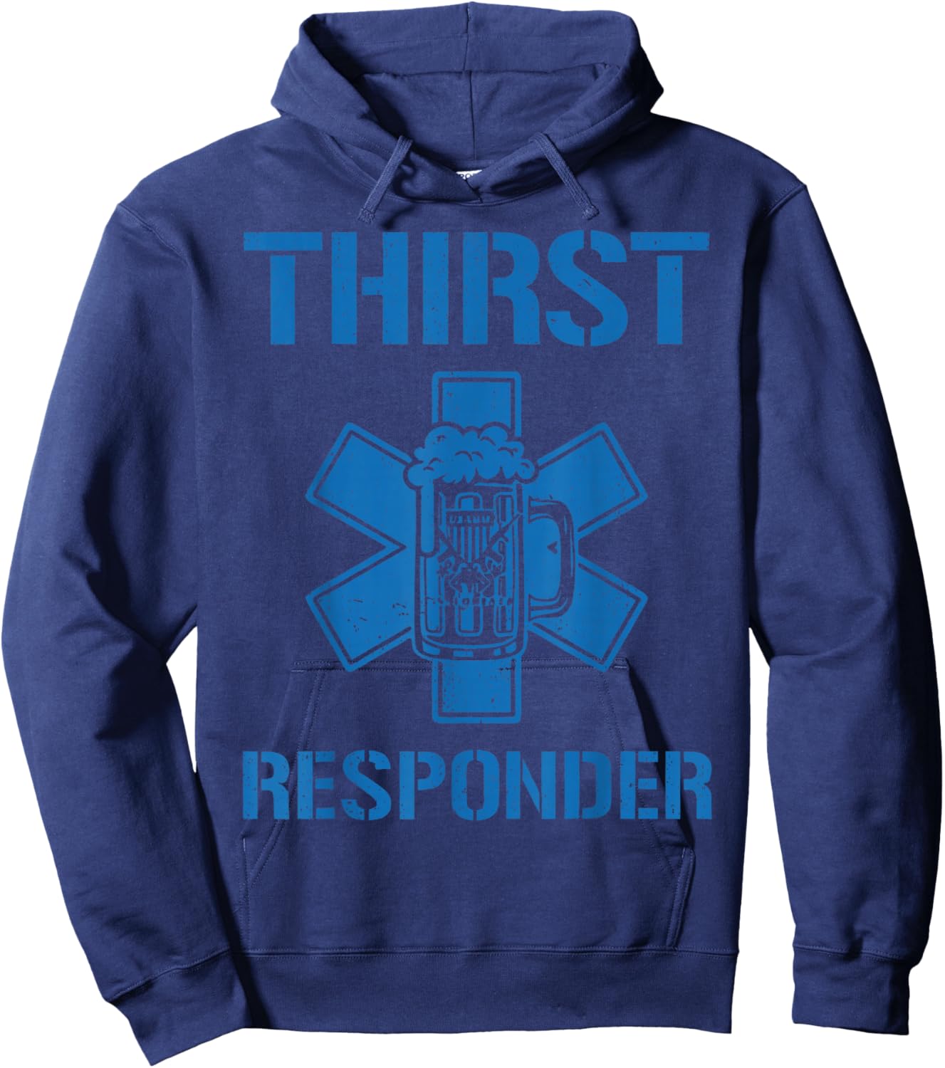 Thirst Response Responder Nurse Paramedic EMS Medic School Hoodie - Hoodie | Navy