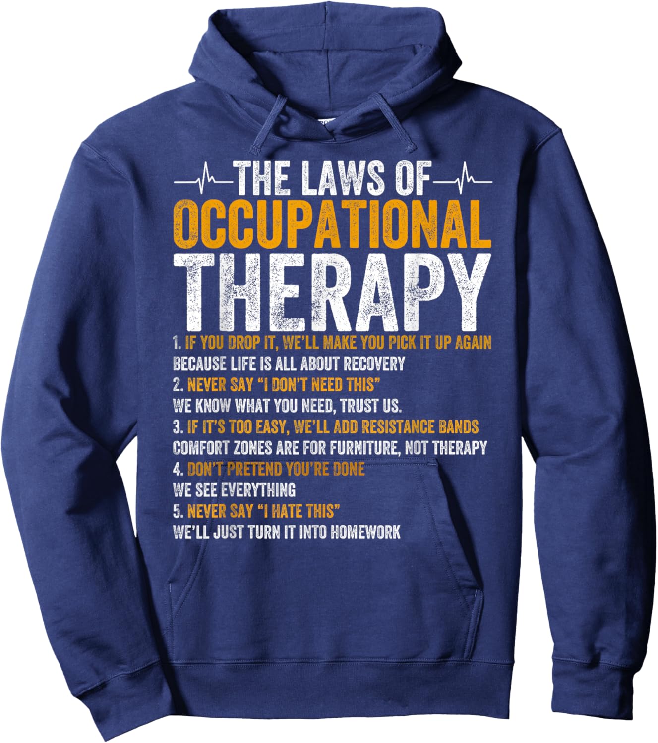 Laws Of Occupational Therapy Therapist Doctor Assistant Hoodie - Hoodie | Navy