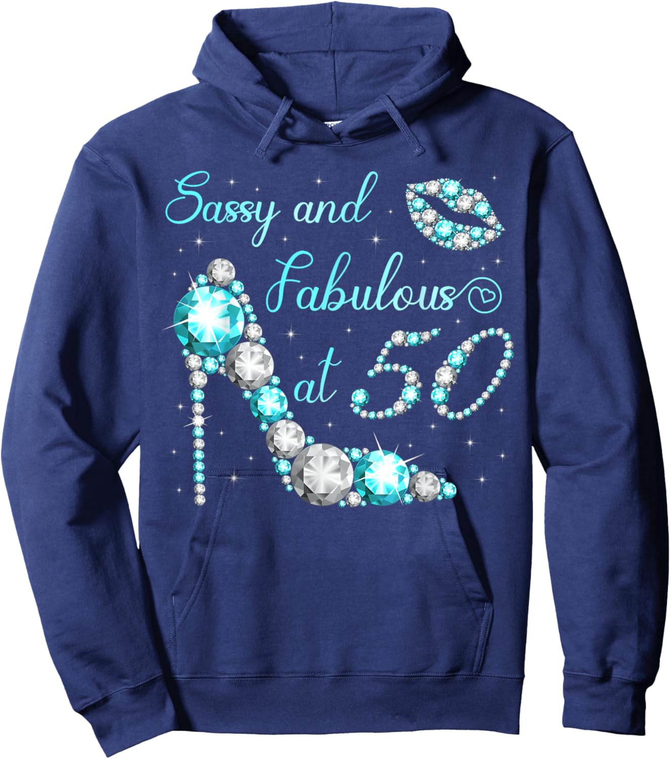 Sassy and Fabulous at 50 Years Old High Heel 50th Birthday Hoodie - Hoodie | Navy