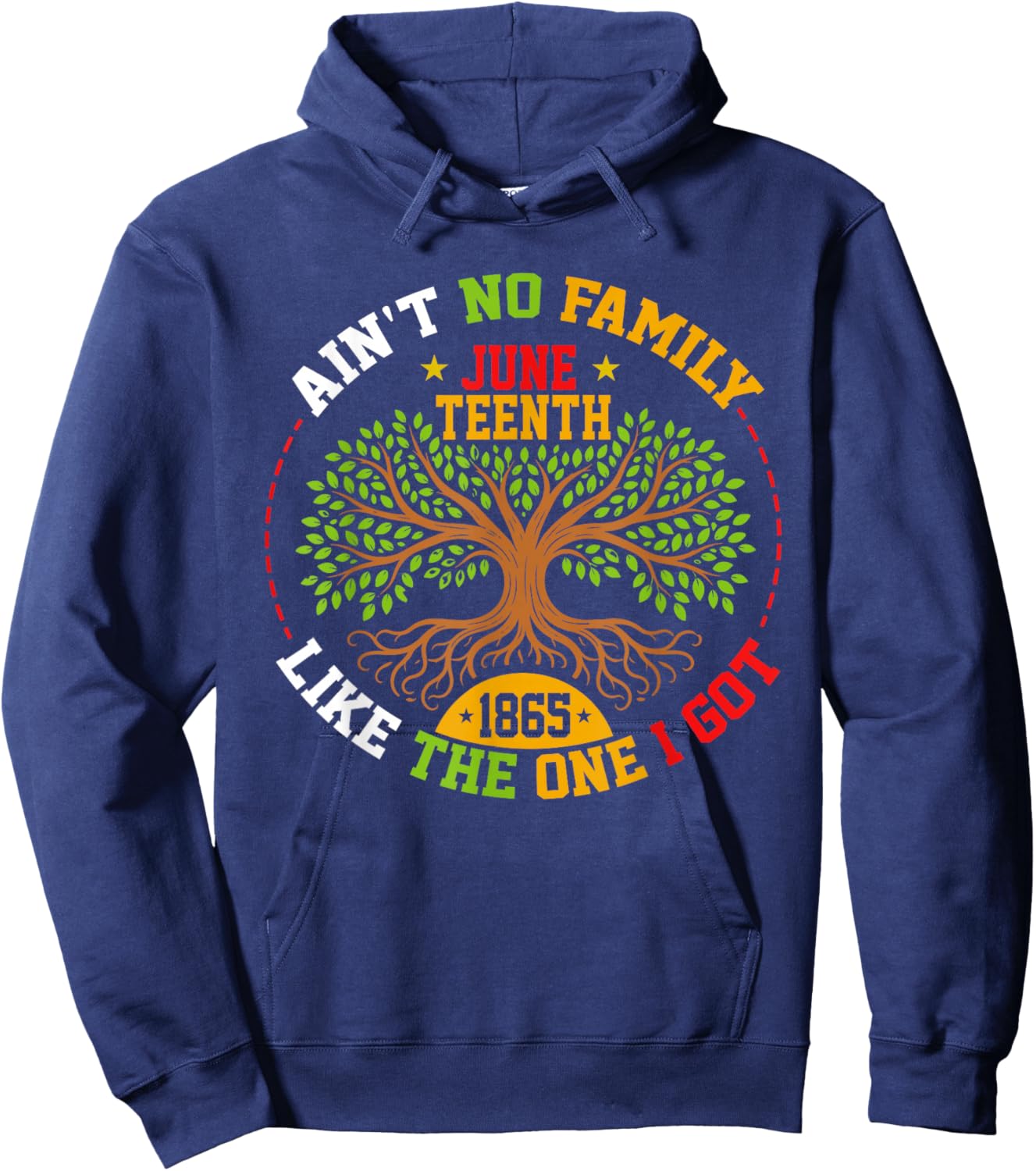 Family Roots Juneteenth 1865 African American Afro Men Women Hoodie - Hoodie | Navy