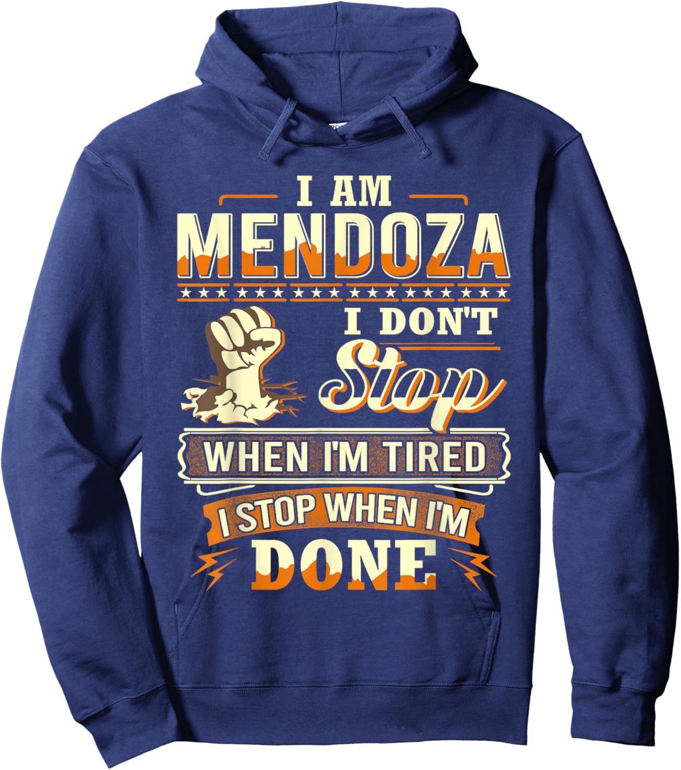 I am Mendoza Shirt Personalized Mendoza Last Name Hoodie - Hoodie | Navy