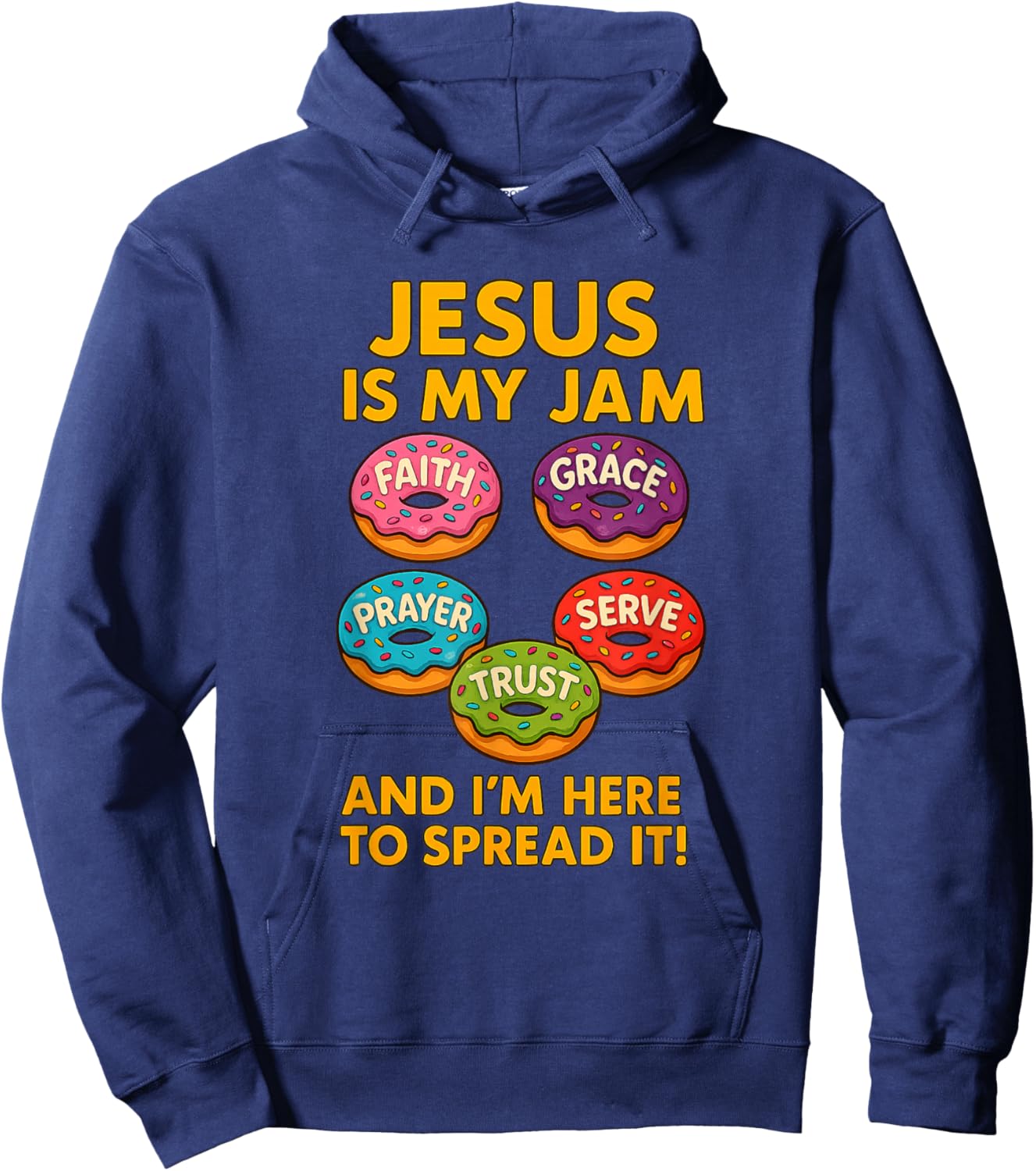 Jesus is My Jam Donut Faith Pray Love Hope Shirt Hoodie - Hoodie | Navy