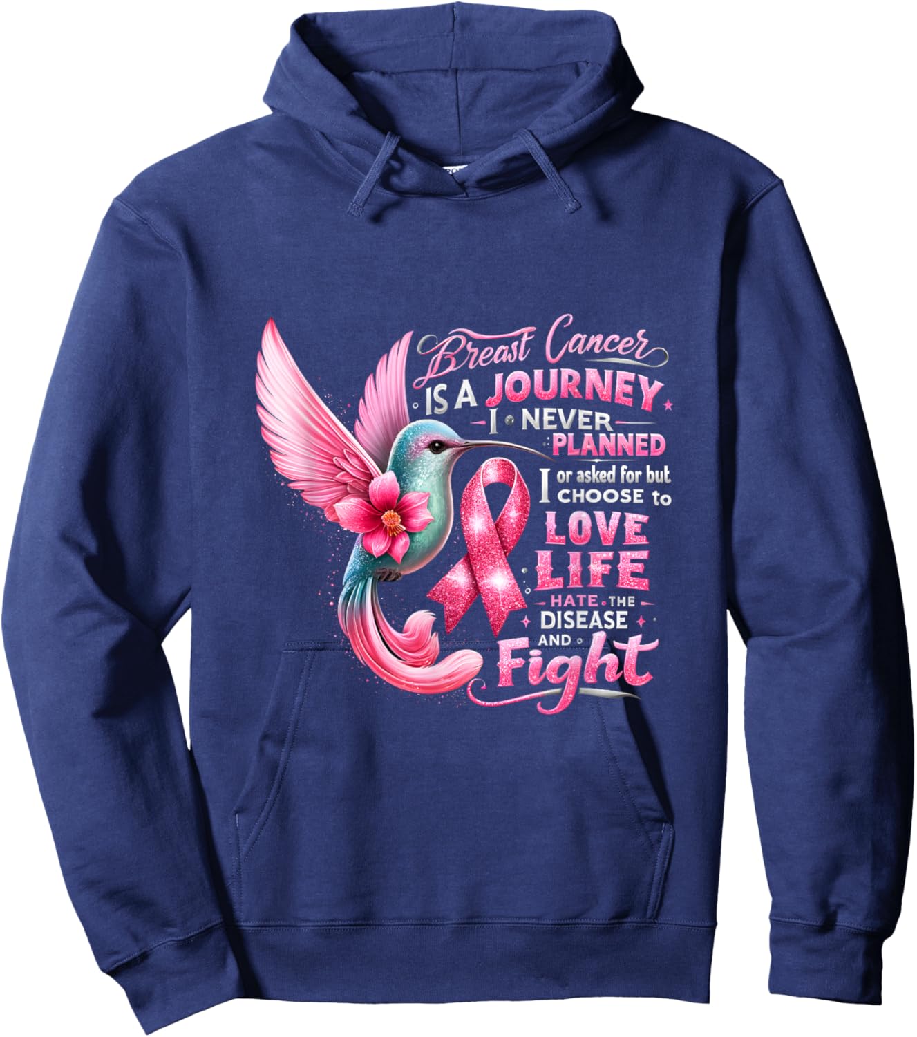 Breast Cancer Is A Journey I Never Planned Cancer Warrior Hoodie - Hoodie | Navy