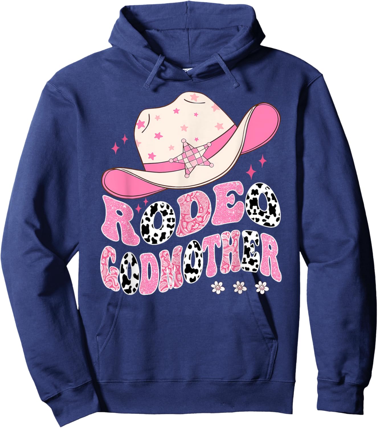 Rodeo GodMother Pink CowGirl 1St Birthday Family Matching Hoodie - Hoodie | Navy