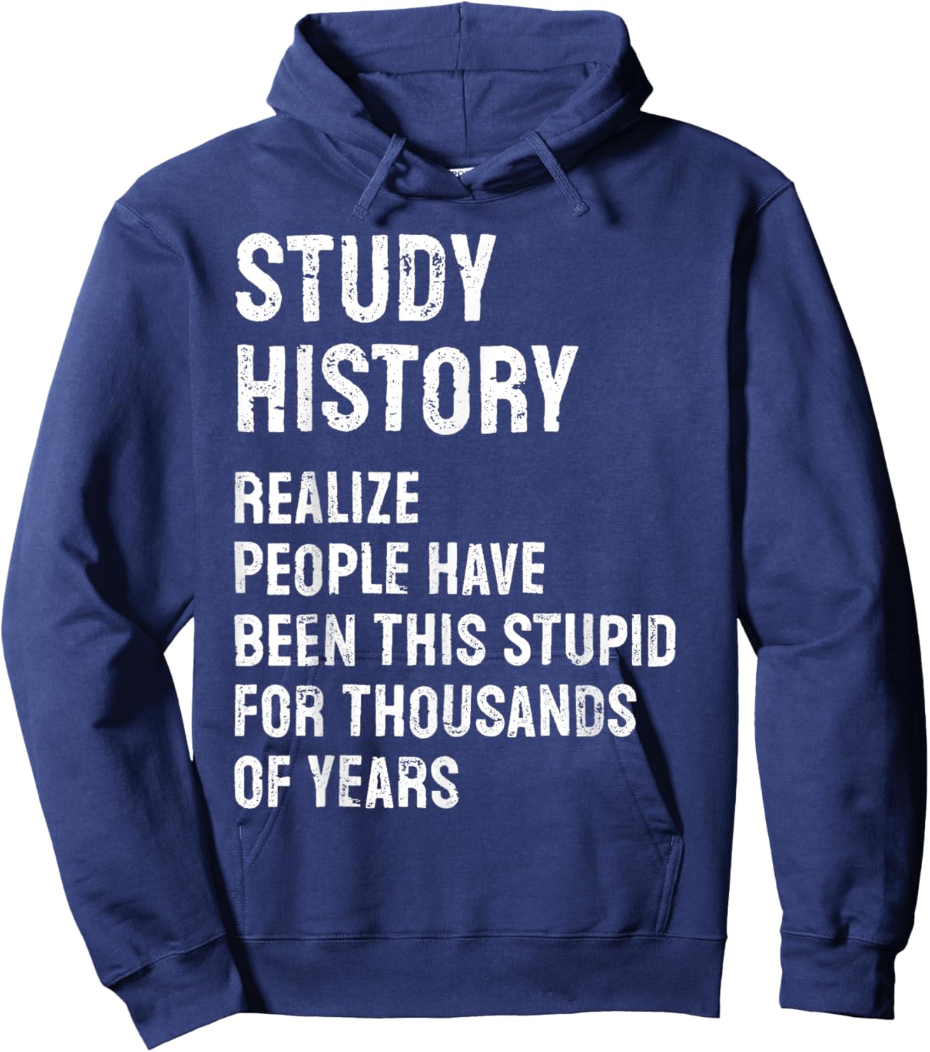 Study History Teacher Funny Hoodie - Hoodie | Navy