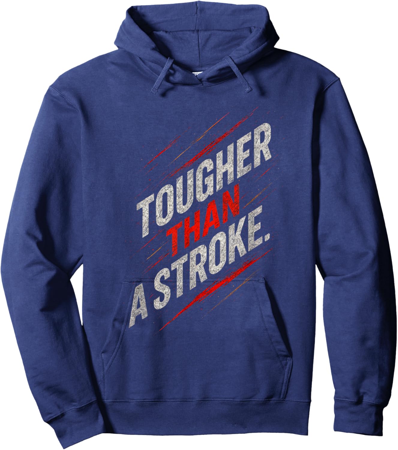Tougher Than A Stroke - Stroke Awareness Motivational Hoodie - Hoodie | Navy