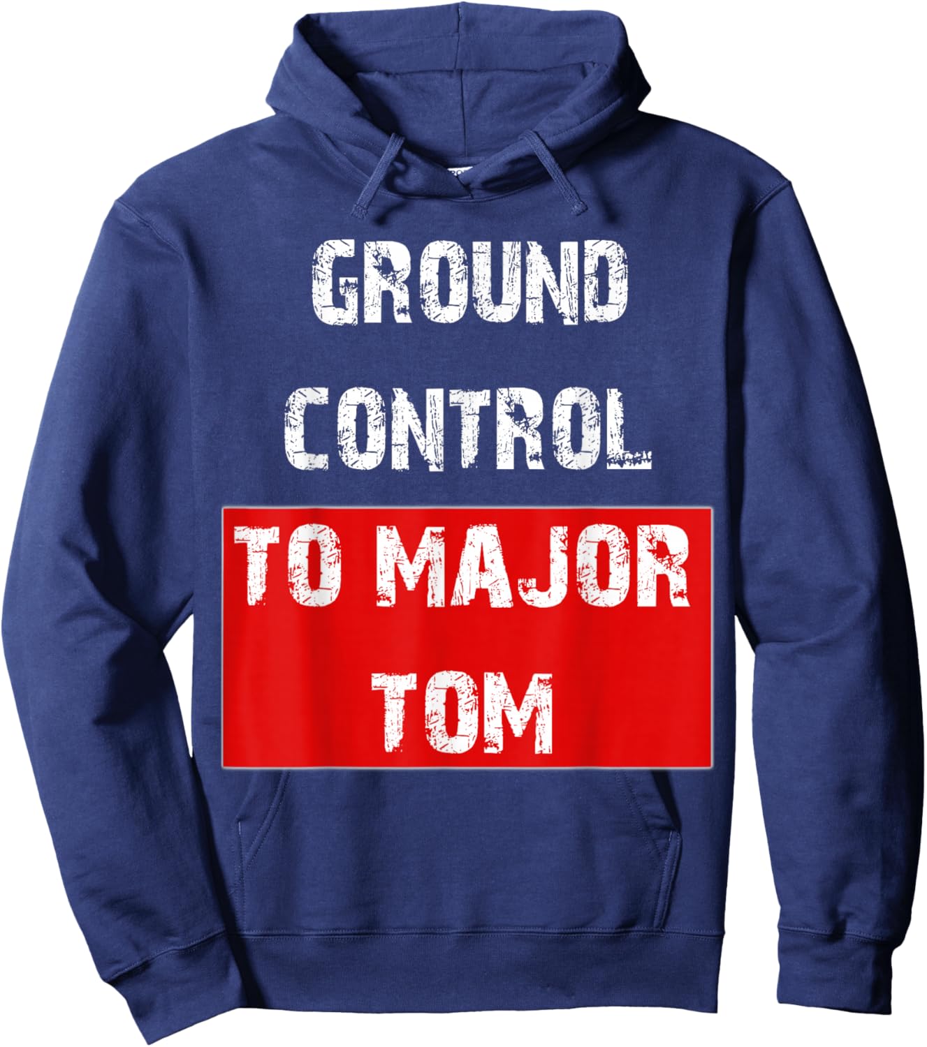 Ground Control to Major Tom Hoodie - Hoodie | Navy