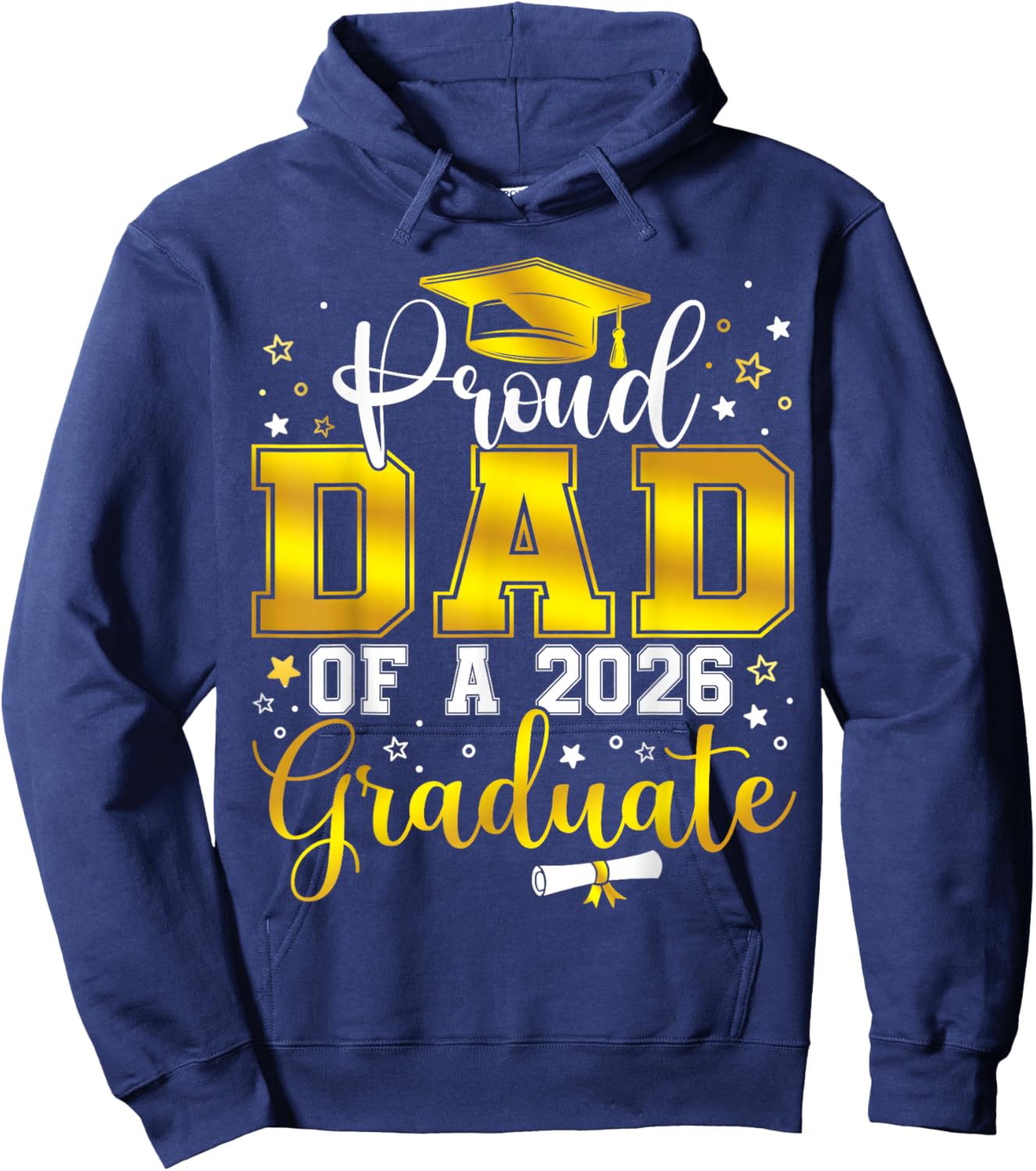 Proud Dad of a Class of 2026 Graduate Senior Graduation Hoodie - Hoodie | Navy