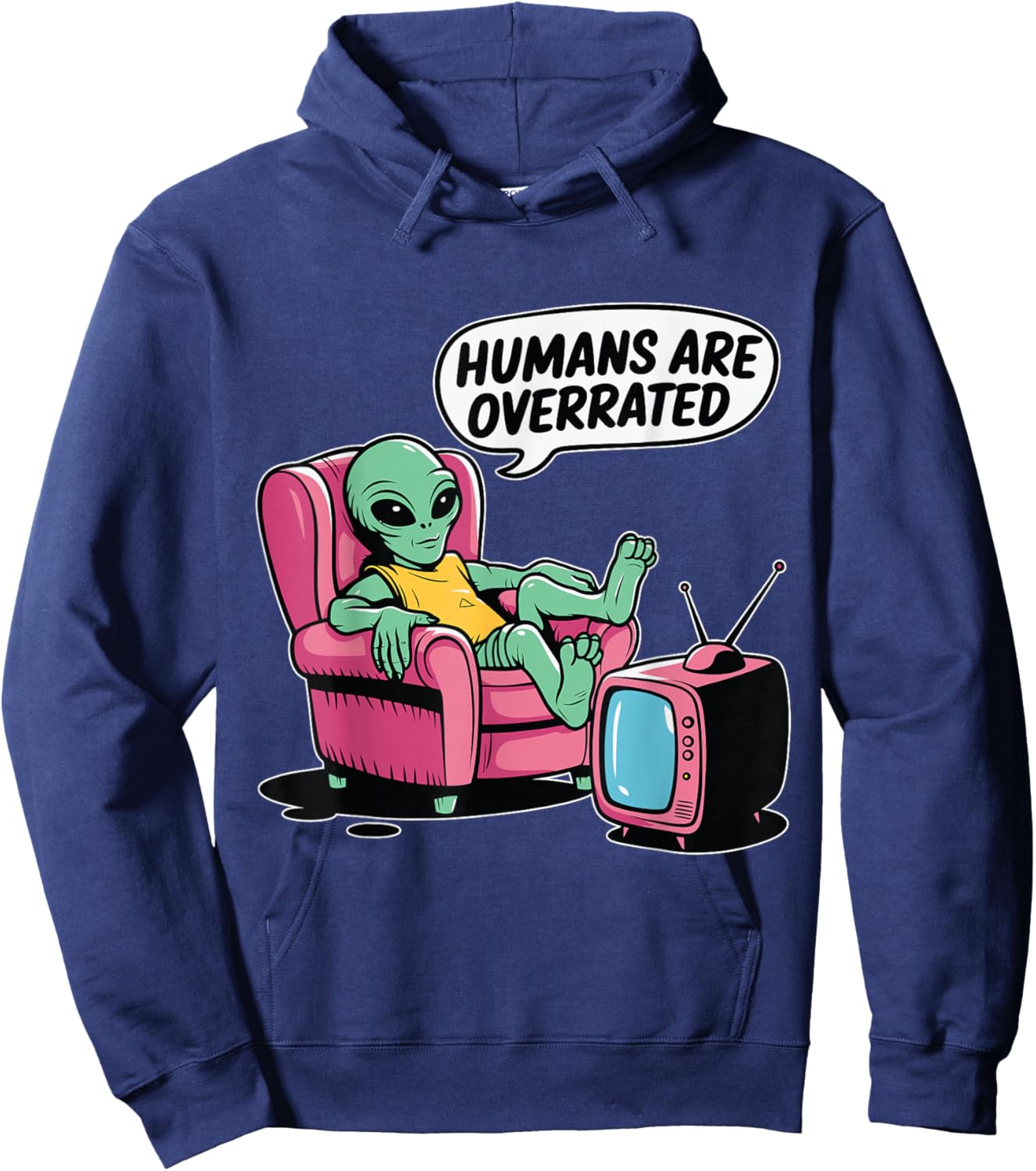 Humans are Overrated Funny Alien Hoodie - Hoodie | Navy