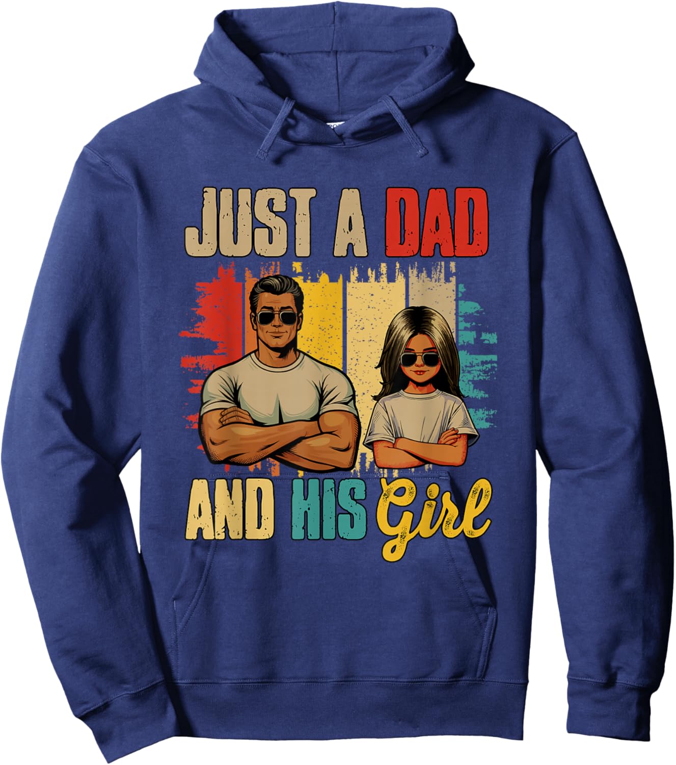Just A Dad and His Girl Father's Day Proud Family Kids Lover Hoodie - Hoodie | Navy