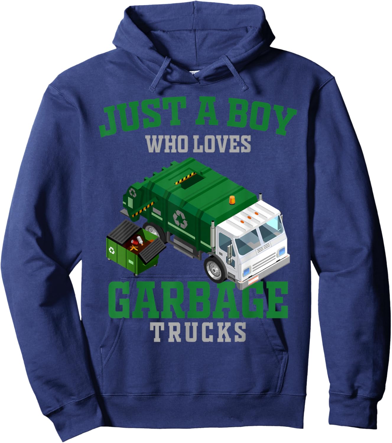 Just a Boy Who Loves Garbage Trucks Recycling Birthday Squad Hoodie - Hoodie | Navy