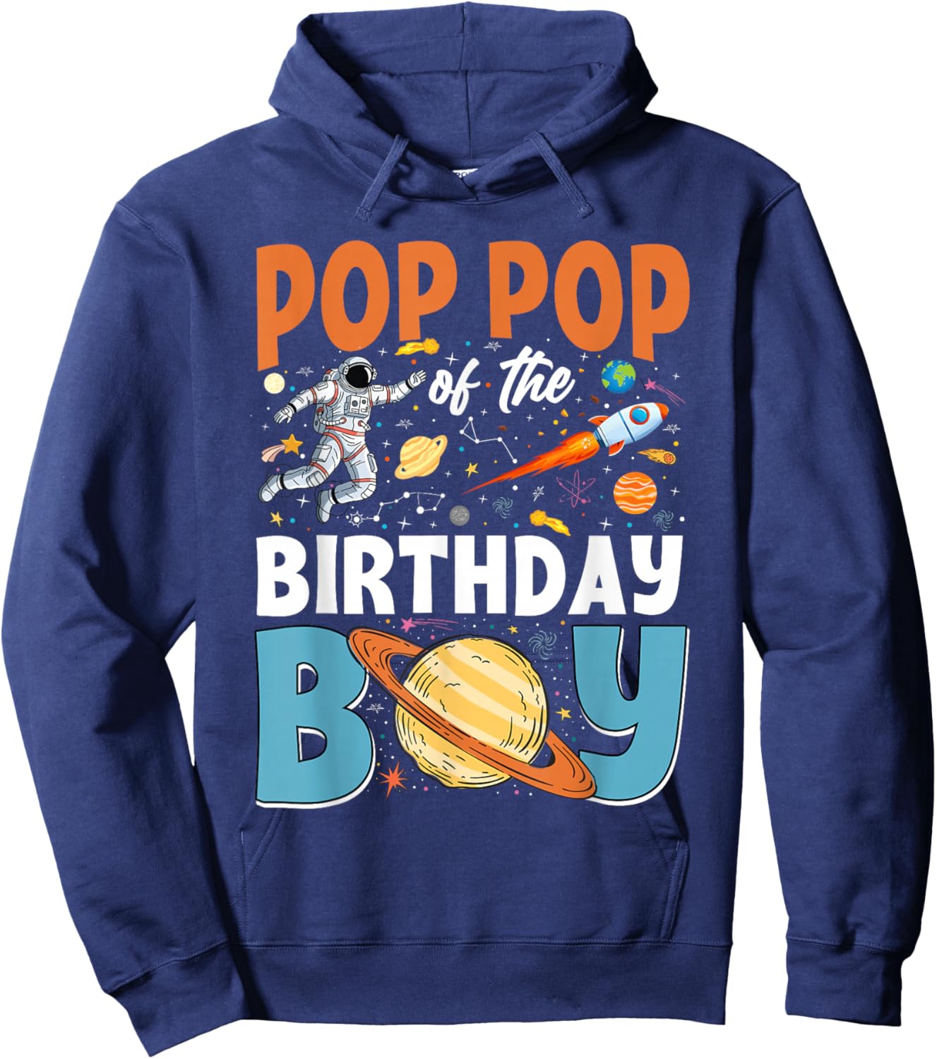 Pop Pop of The Birthday Boy Space Astronaut Family Matching Hoodie - Hoodie | Navy