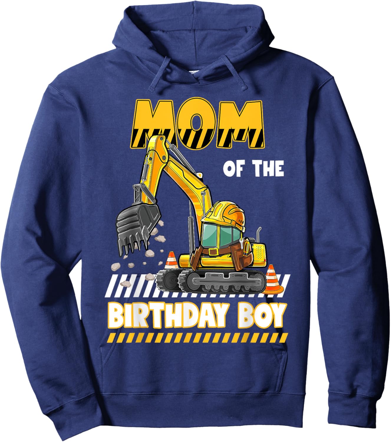 Mom Of The Birthday Boy Construction Excavator Family Hoodie - Hoodie | Navy