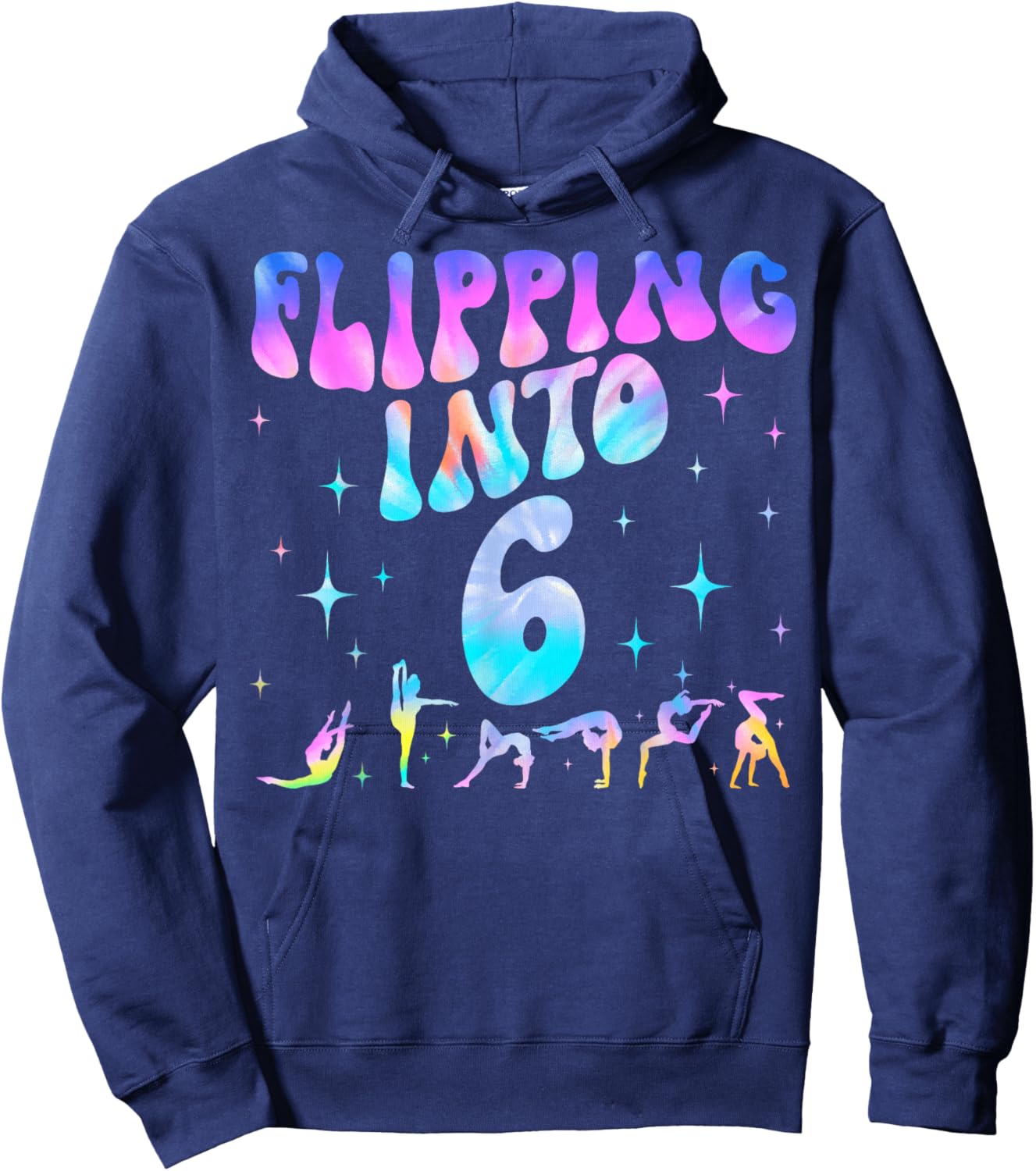 Flipping Into 6th Birthday Gymnastic 6 Years Old Girl Party Hoodie - Hoodie | Navy