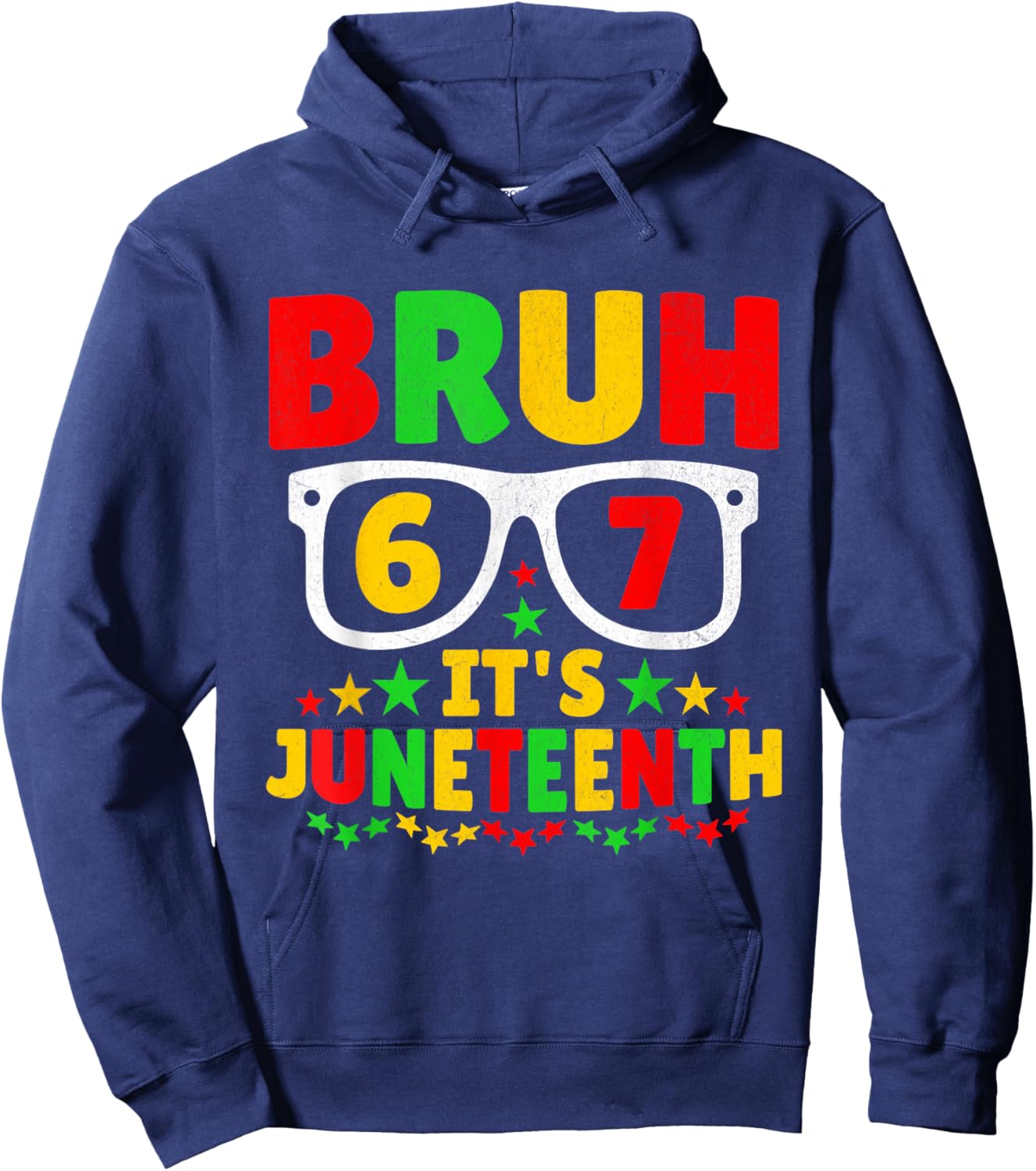 Bruh It's Juneteenth 67 Sunglasses 1865 Funny Girl Boy Kids Hoodie - Hoodie | Navy