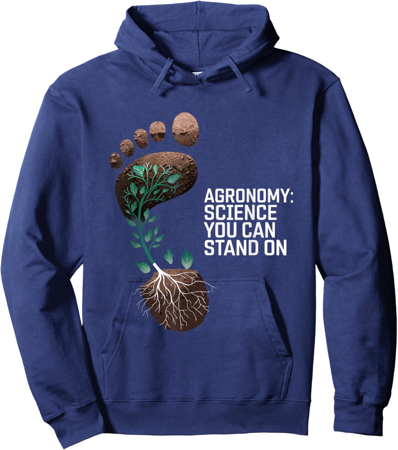 Agronomy Science You Can Stand On Agronomy Hoodie - Hoodie | Navy