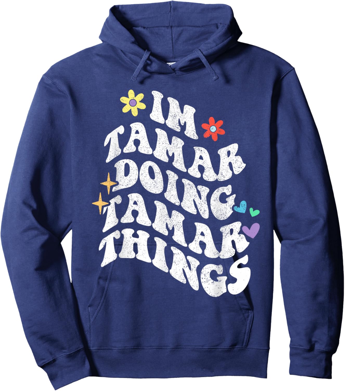 Retro Groovy Im Tamar Doing Tamar Things Funny Mother's Day Hoodie - Hoodie | Navy