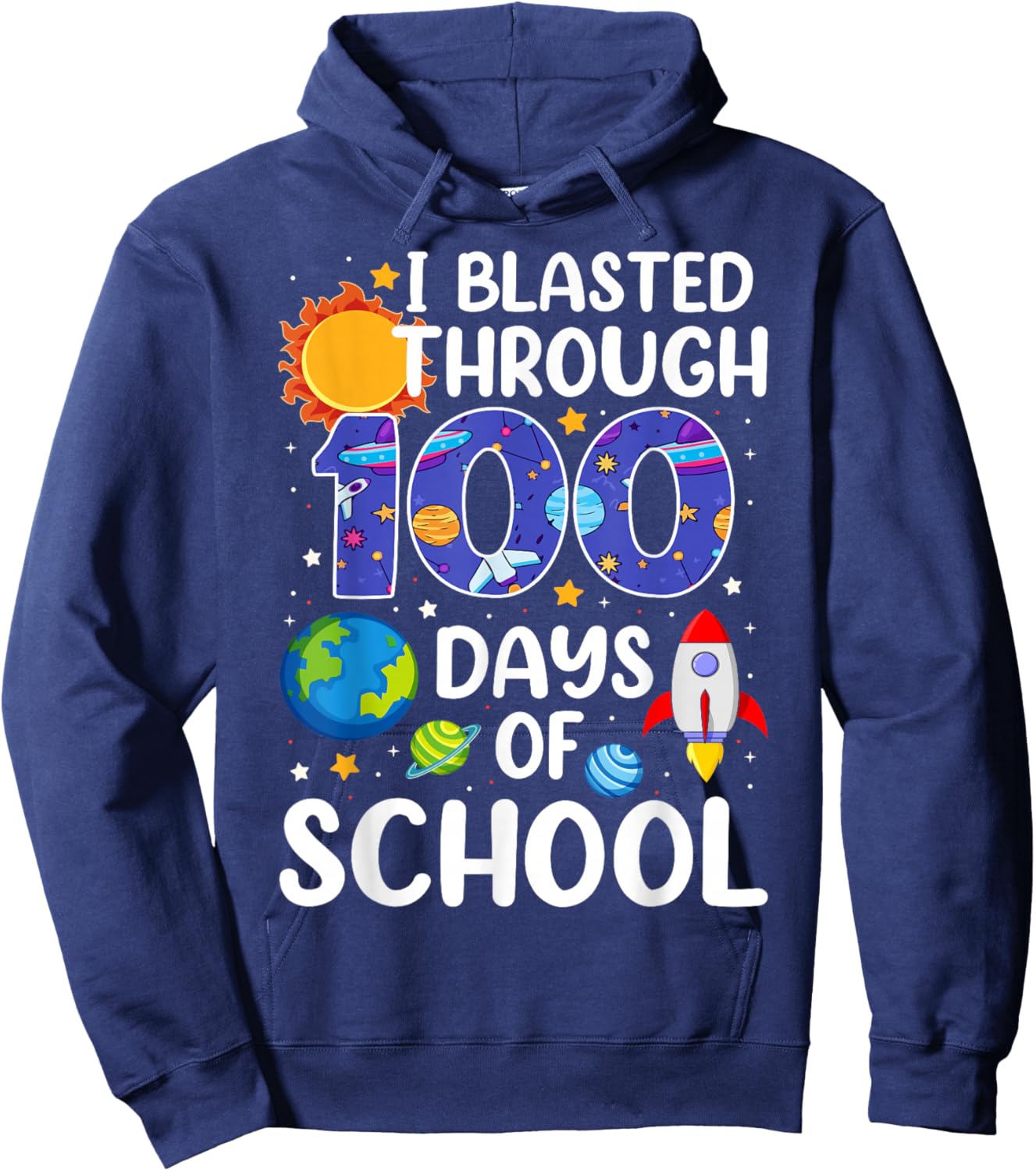 I Blasted Through 100 Days Of School Space 100 Days Smarter Hoodie - Hoodie | Navy
