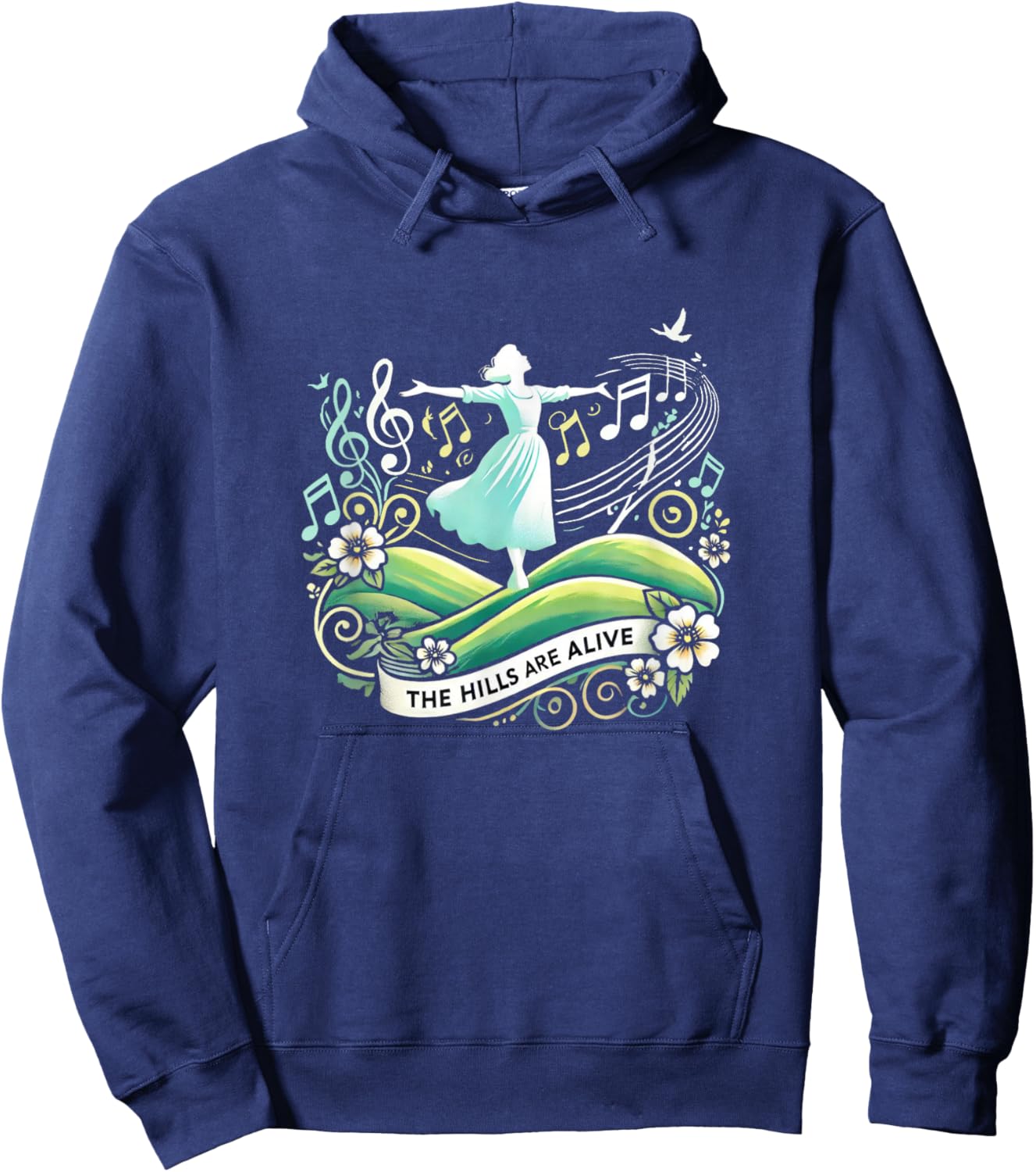 The Hills Are Alive Singing Theatre Sound Of Music Musical Hoodie - Hoodie | Navy