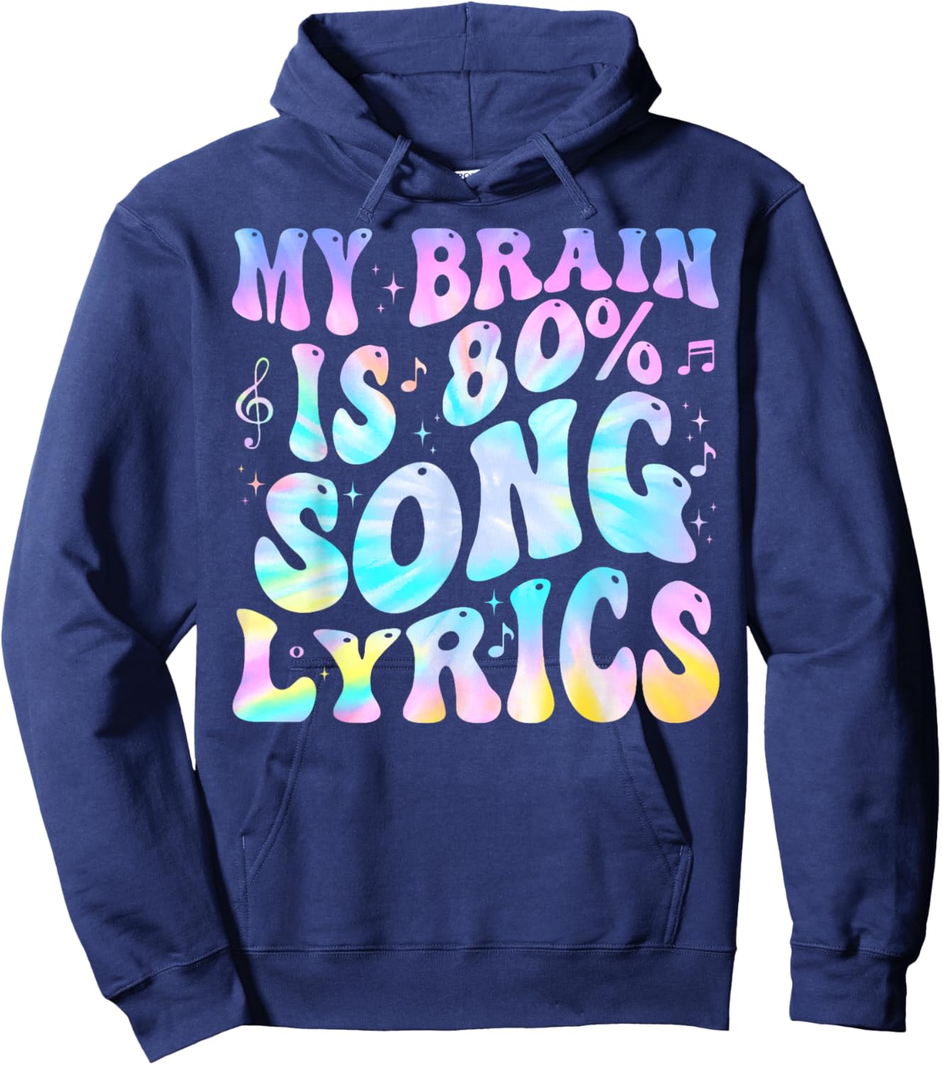 My Brain is 80 Percent Song Lyrics Music Lover Funny Hoodie - Hoodie | Navy
