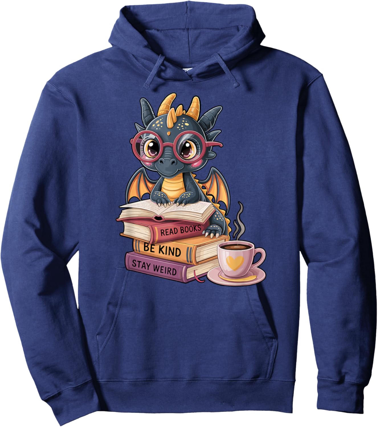 Funny Dragon Read Books Be Kind Stay Weird Book Lover Hoodie - Hoodie | Navy