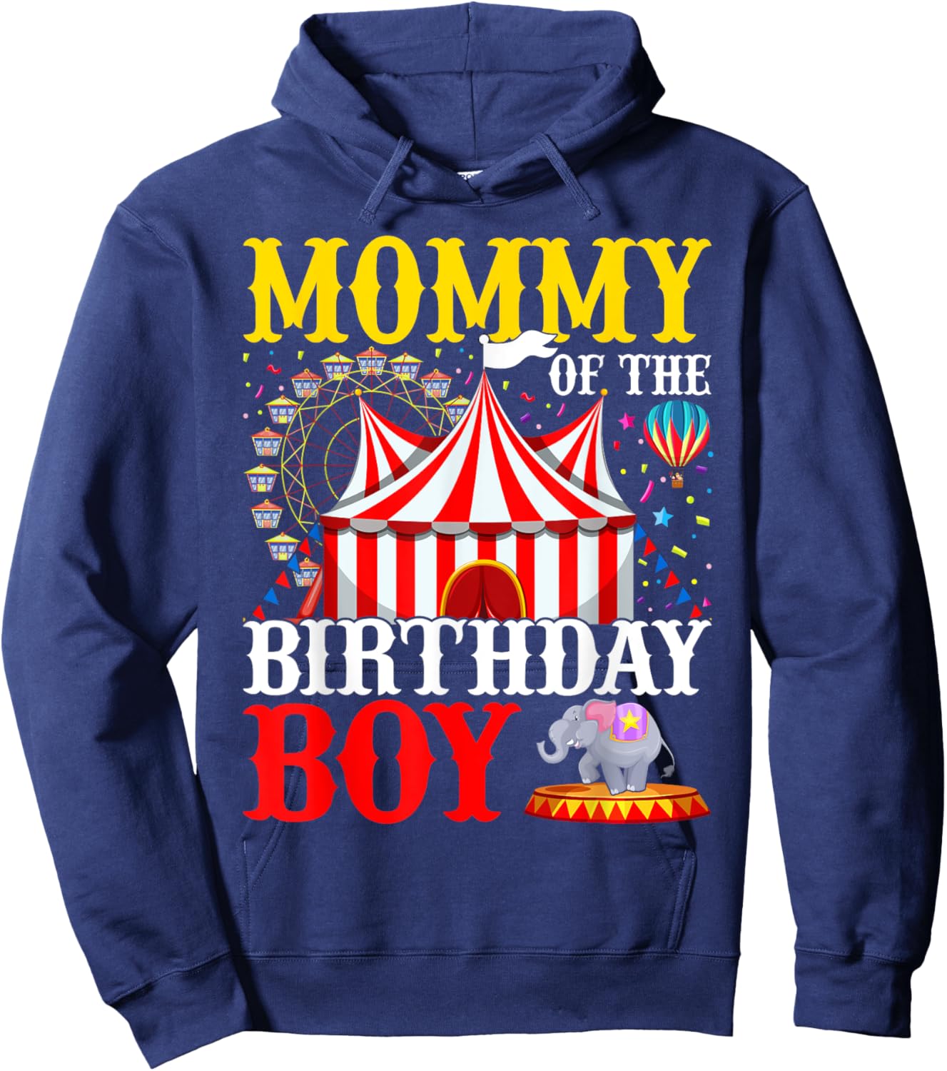 Mommy Of The Birthday For Boy Circus Carnival Theme Party Hoodie - Hoodie | Navy