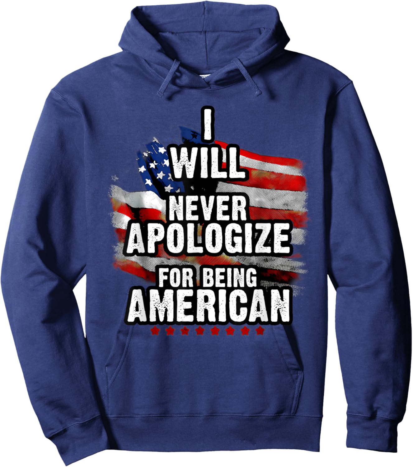 I Will Never Apologize for Being American Hoodie - Hoodie | Navy