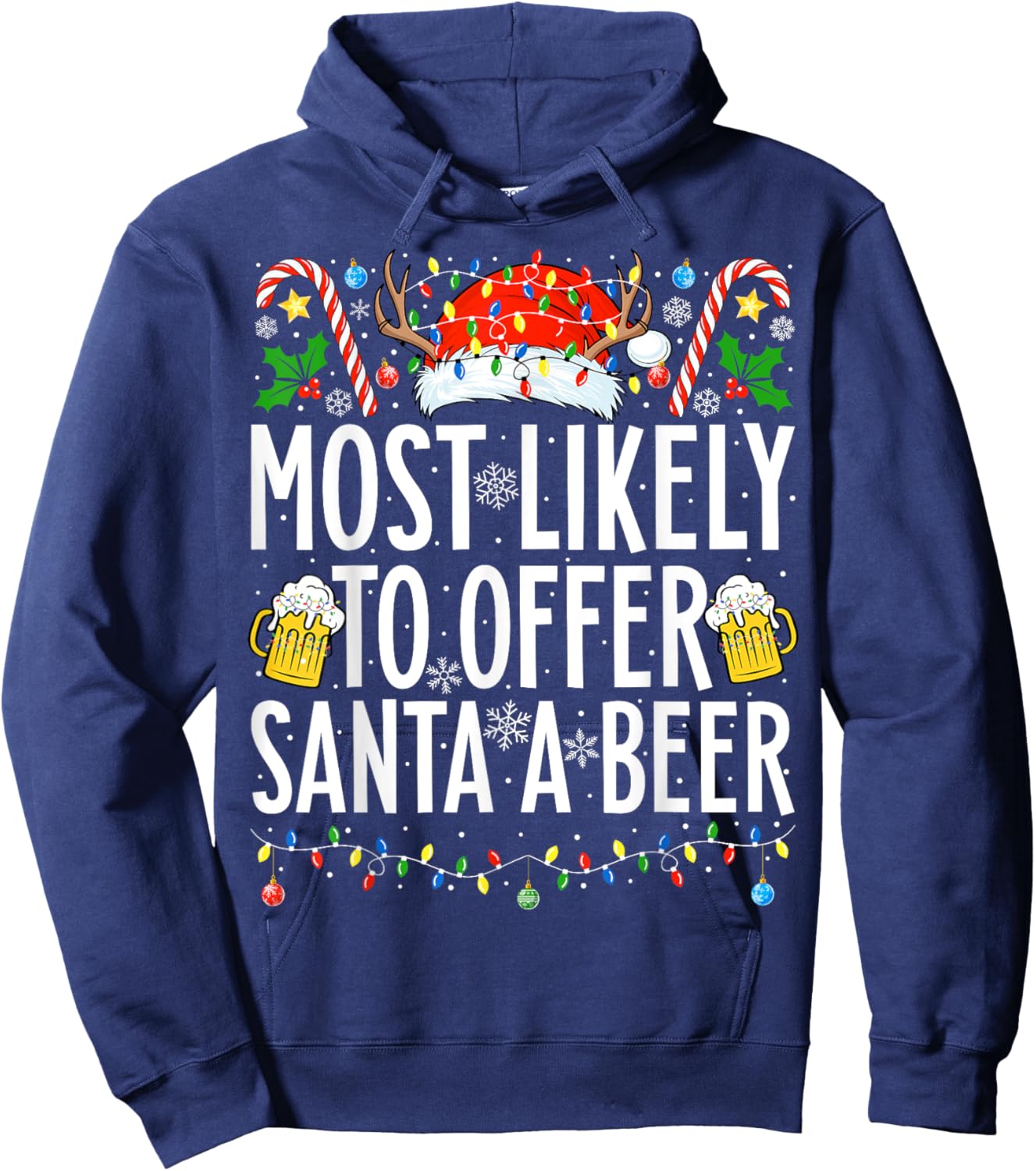 Most Likely To Offer Santa A Beer Xmas Family Christmas Hoodie - Hoodie | Navy