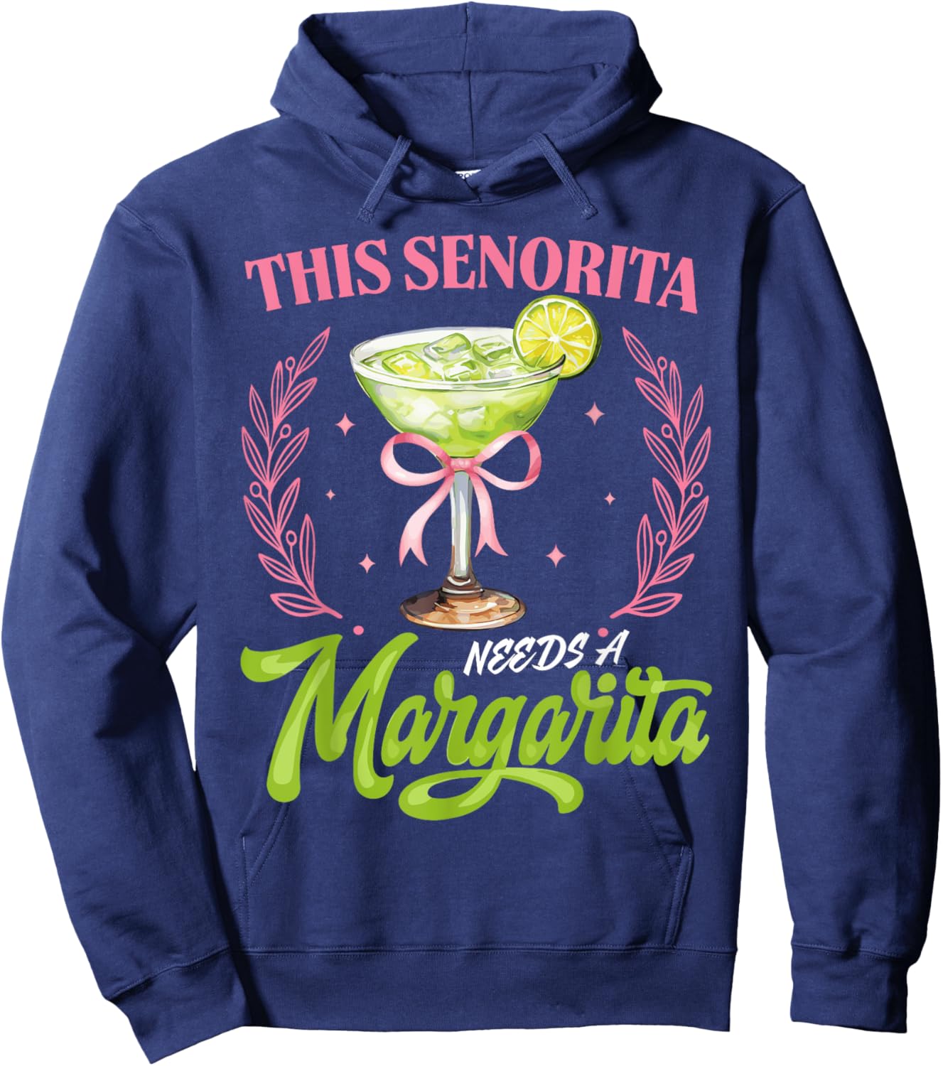 Cinco De Mayo This Senorita Needs A Margarita Drinking Lover Hoodie - Hoodie | Navy