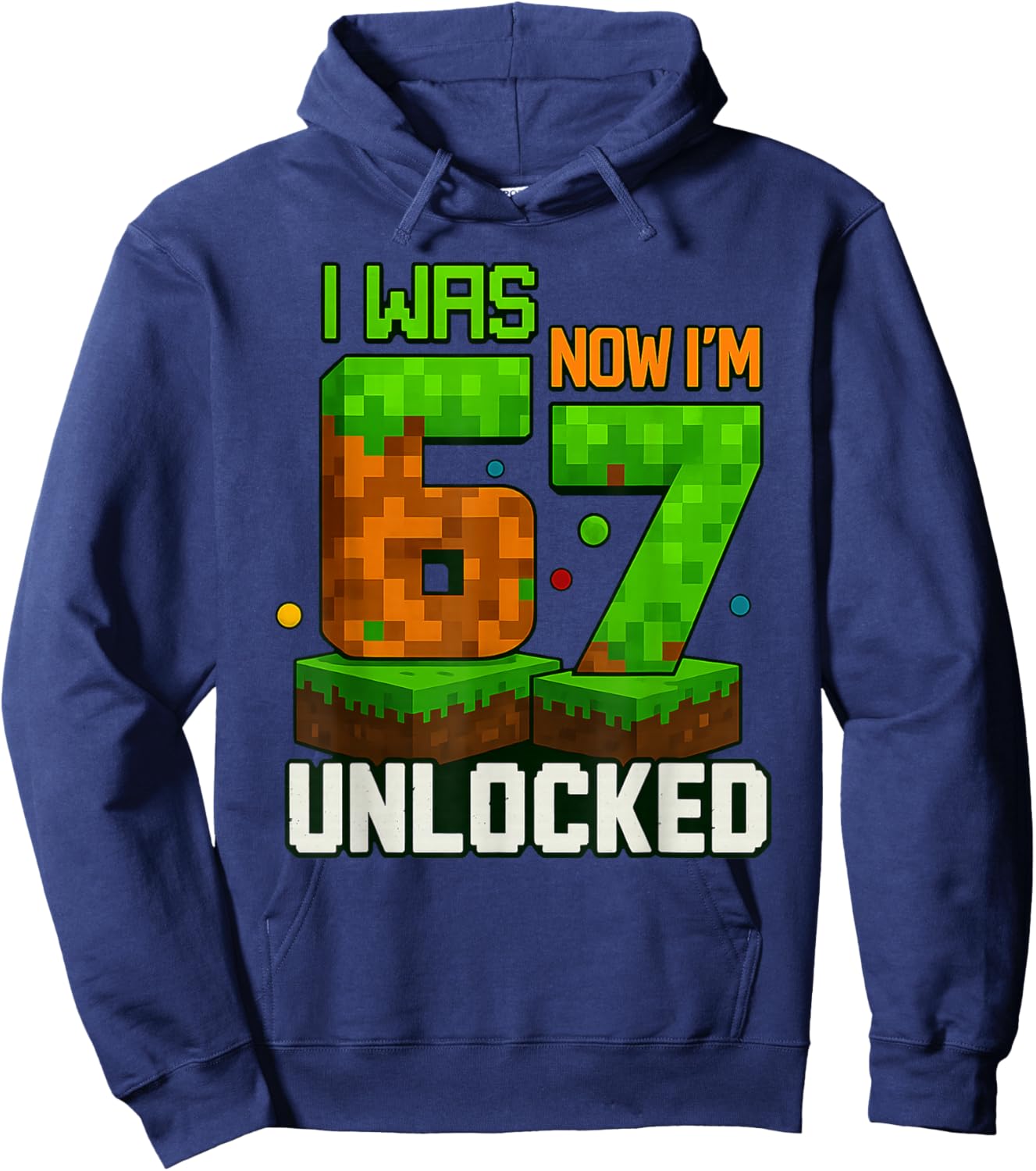 I Was 6 Now I'm 7 Unlocked Pixel Game Gift Boys and Kids Hoodie - Hoodie | Navy