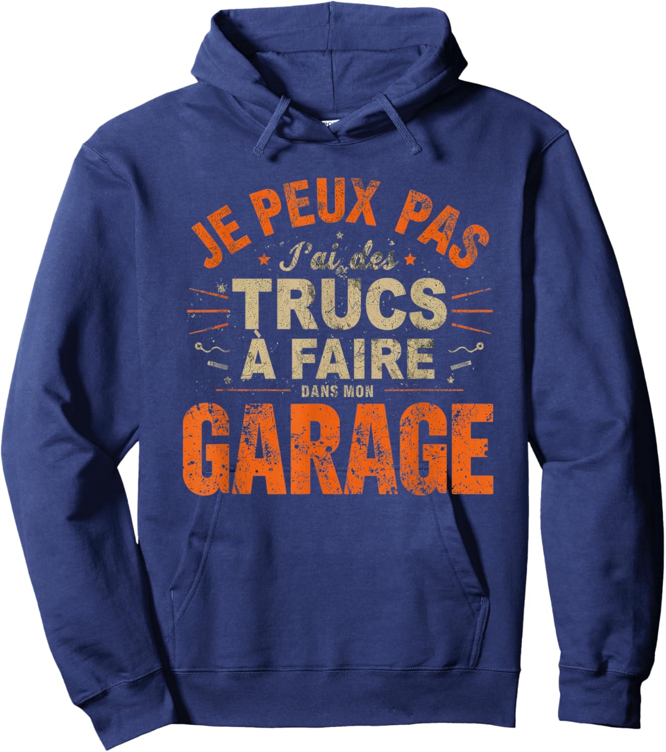 Funny Dad Bricoleur J'peux Pas J'Ai Garage DIY Funny Hoodie - Hoodie | Navy