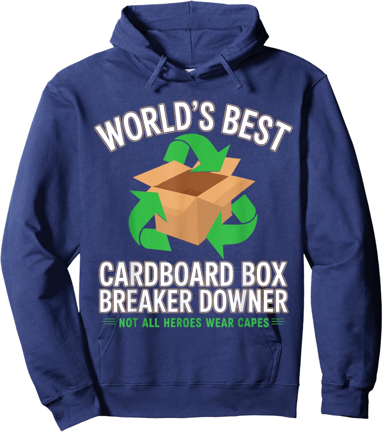 Cardboard Box Breaker. Funny Hoodie - Hoodie | Navy
