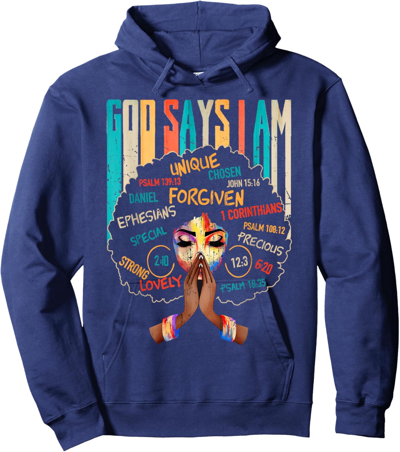 God Says I Am Black Girl Black Melanin History Month Pride Hoodie - Hoodie | Navy