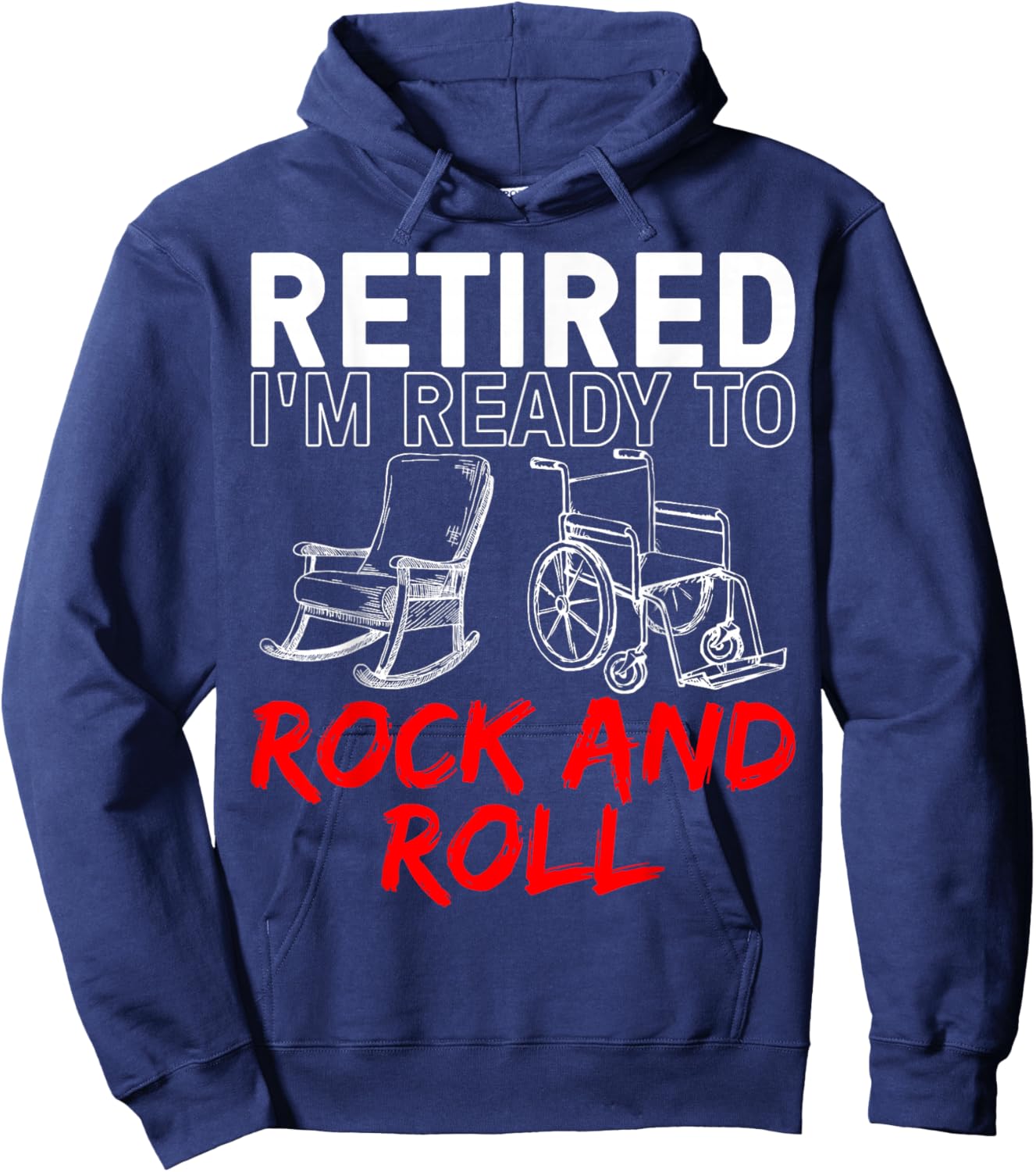 Funny Retirement Design For Retired Men Women Retirement Hoodie - Hoodie | Navy