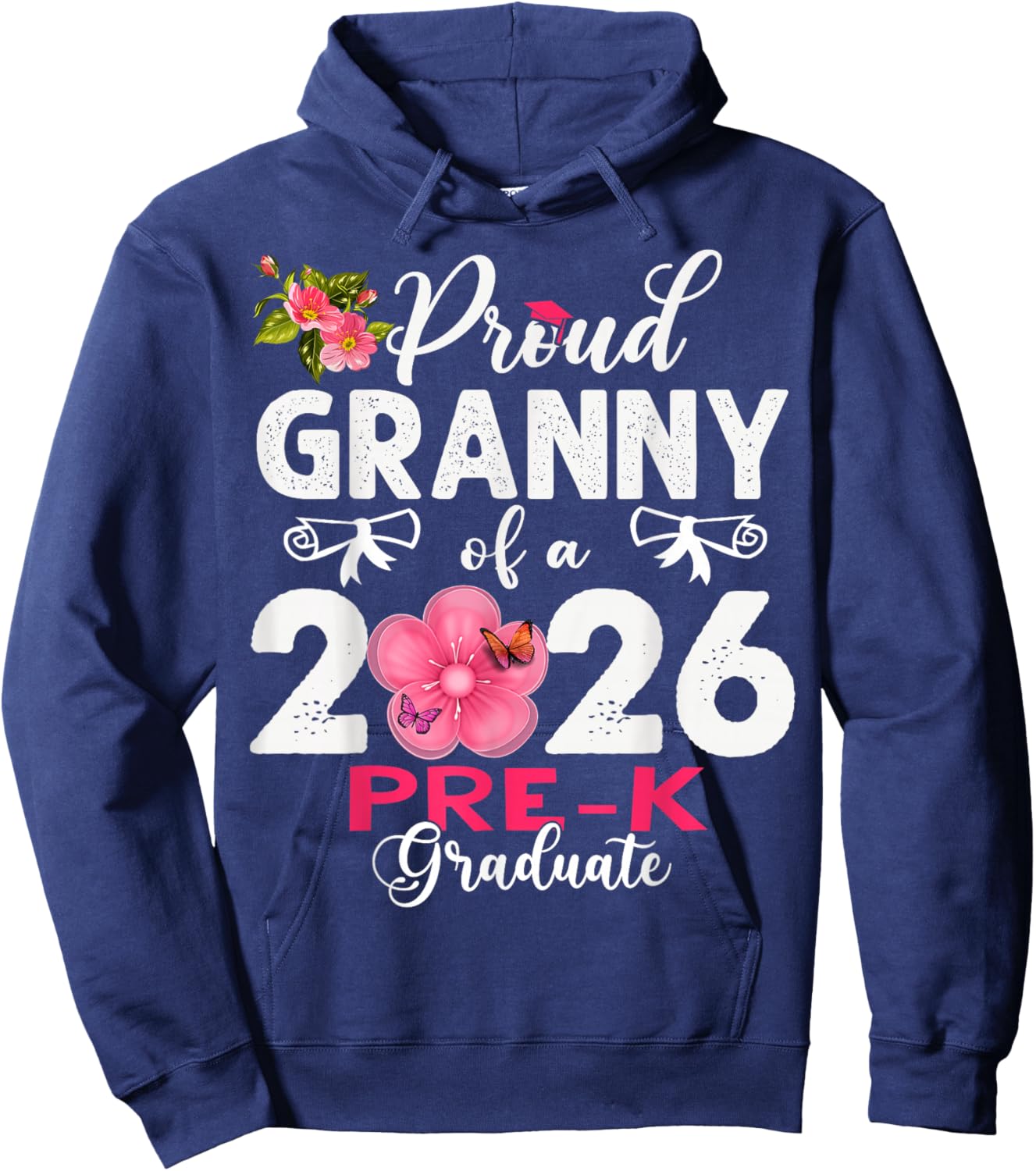 Proud Granny of 2026 Pre-K Graduate Mothers Day Graduation Hoodie - Hoodie | Navy