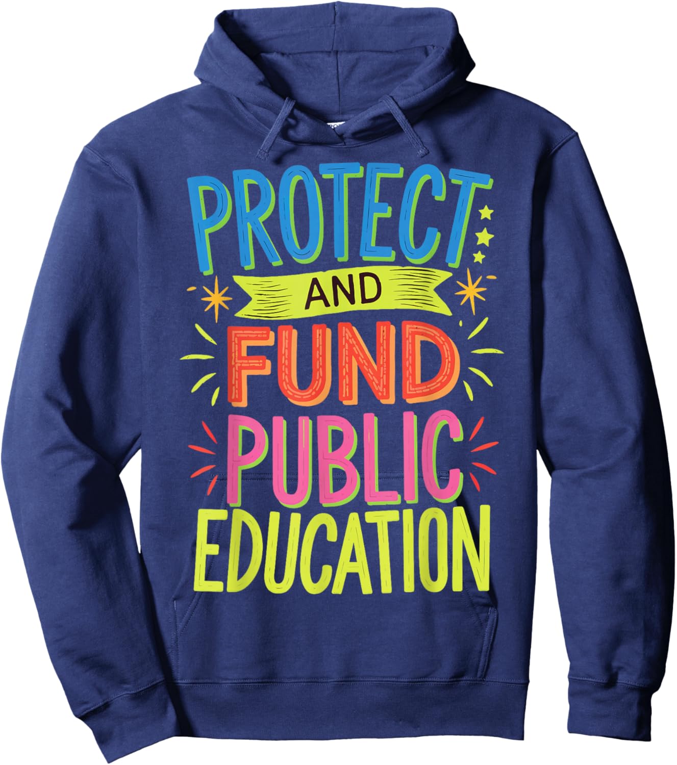 Protect And Fund Public Education Hoodie - Hoodie | Navy