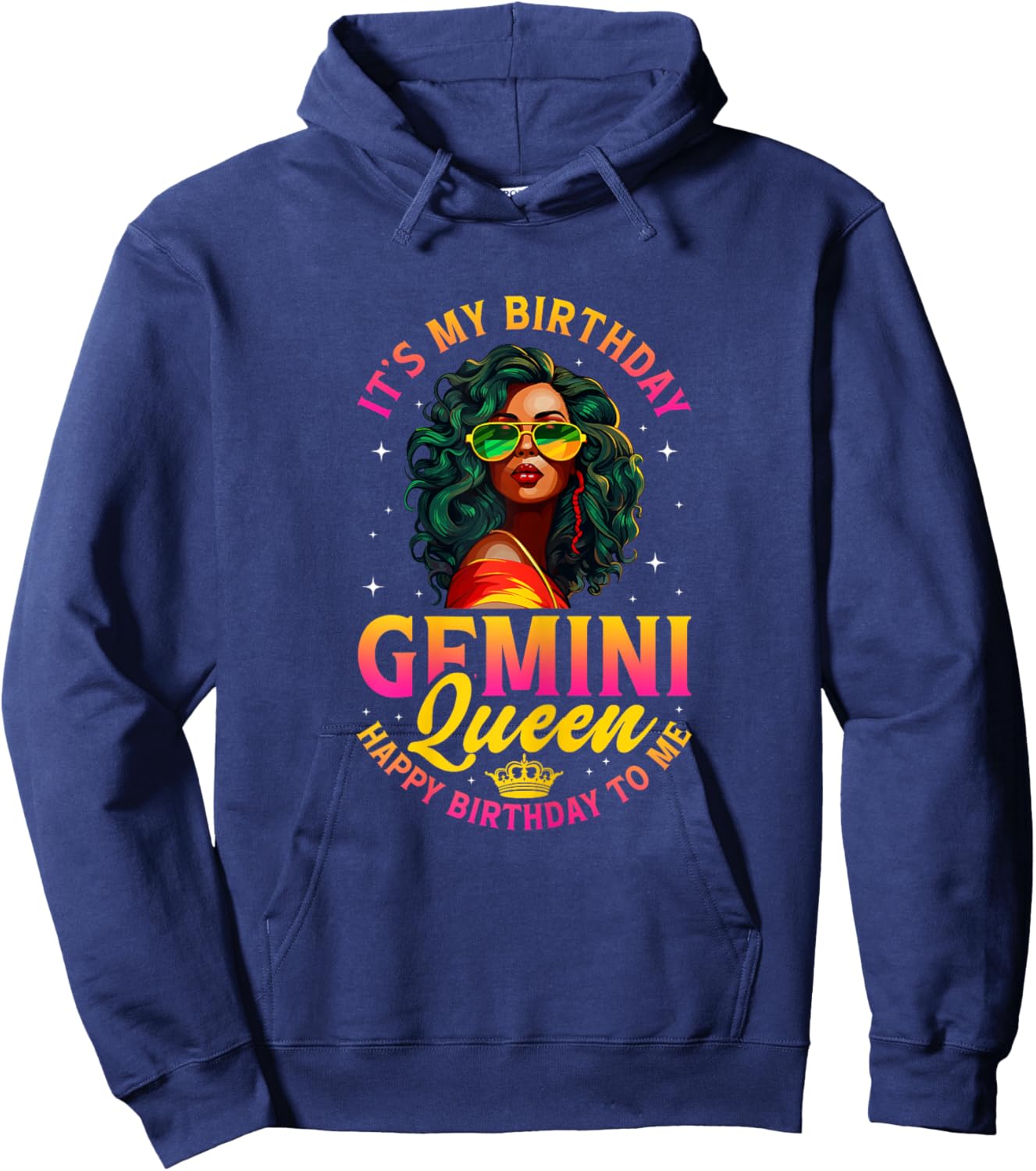 It's My Birthday Gemini Queen Happy Birthday to Me Hoodie - Hoodie | Navy