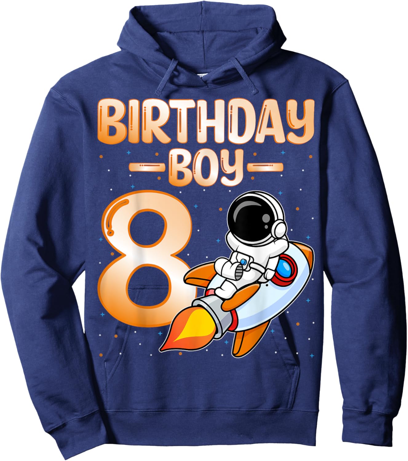 Birthday Boy 8 Years Old Kids Astronaut Space 8th Birthday Hoodie - Hoodie | Navy