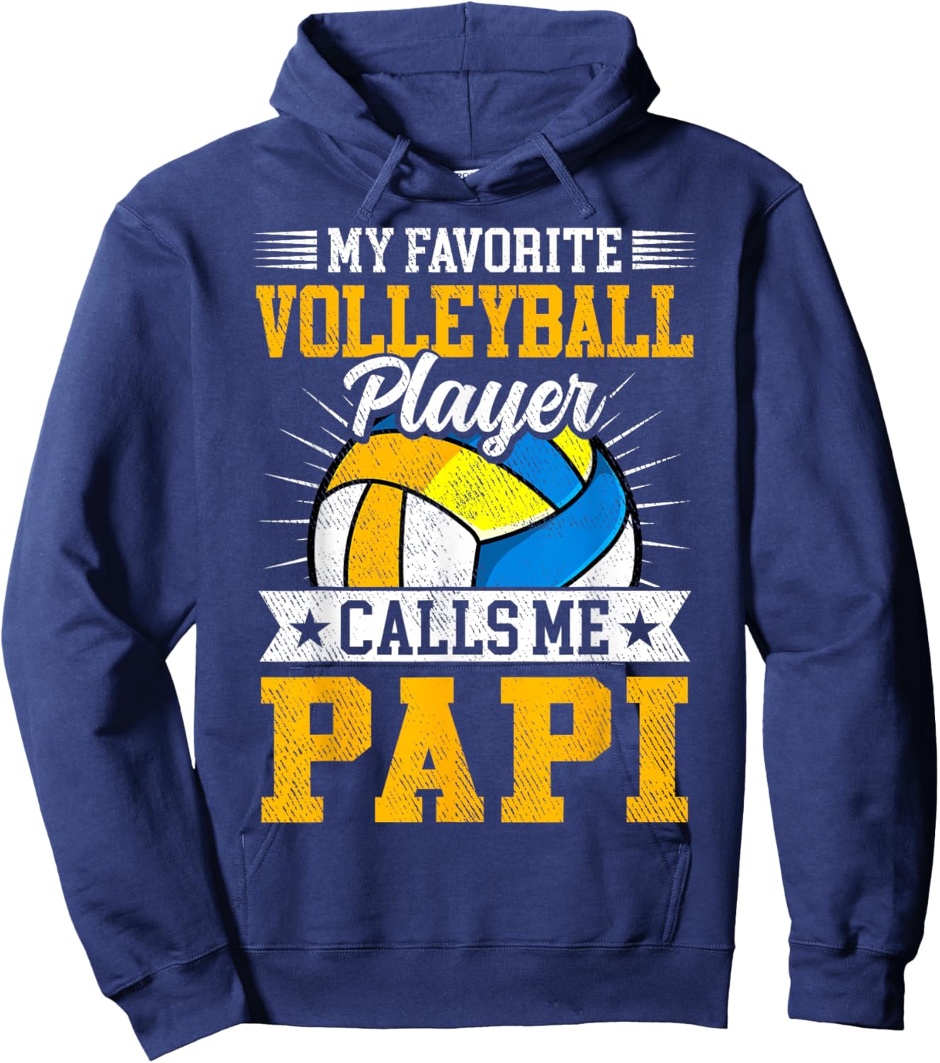 My Favorite Volleyball Player Calls Me Papi Fathers Day Hoodie - Hoodie | Navy
