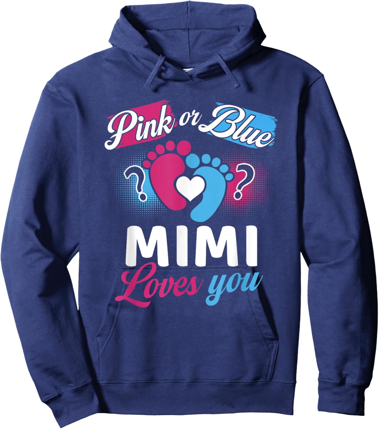 Pink Or Blue Mimi Loves You Baby Gender Reveal Party Hoodie - Hoodie | Navy