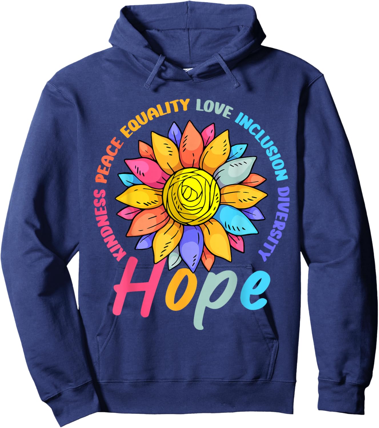 Kindness Peace Equality Love Hope Diversity Human Rights Hoodie - Hoodie | Navy
