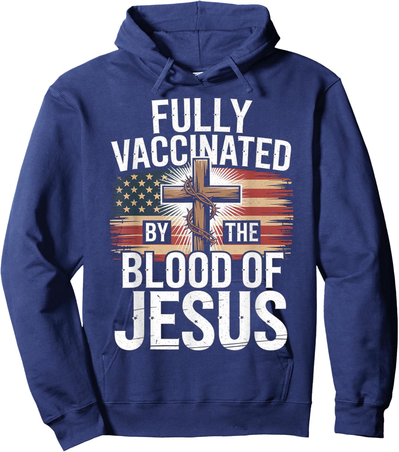 Fully Vaccinated by The Blood of Jesus Christian USA Flag Hoodie - Hoodie | Navy