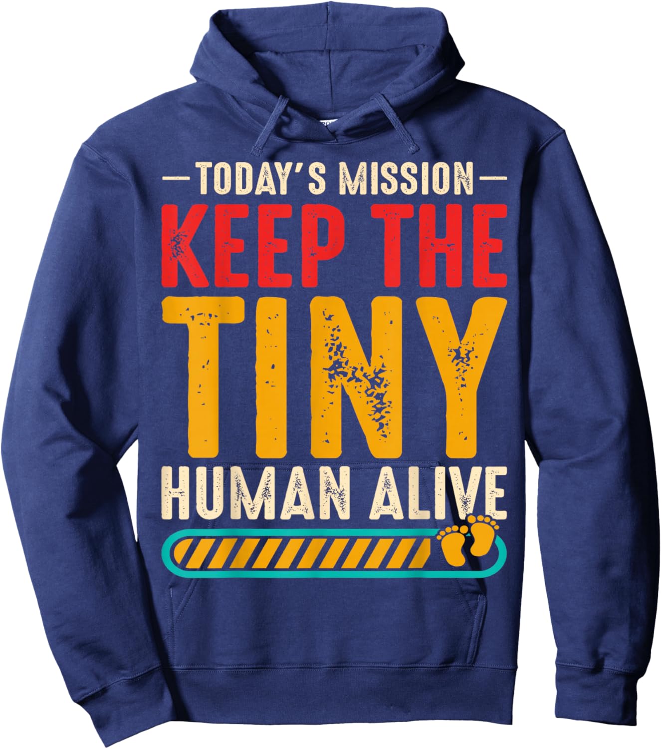 New Dad Est Keep Tiny Human Alive First Time Father's Day Hoodie - Hoodie | Navy