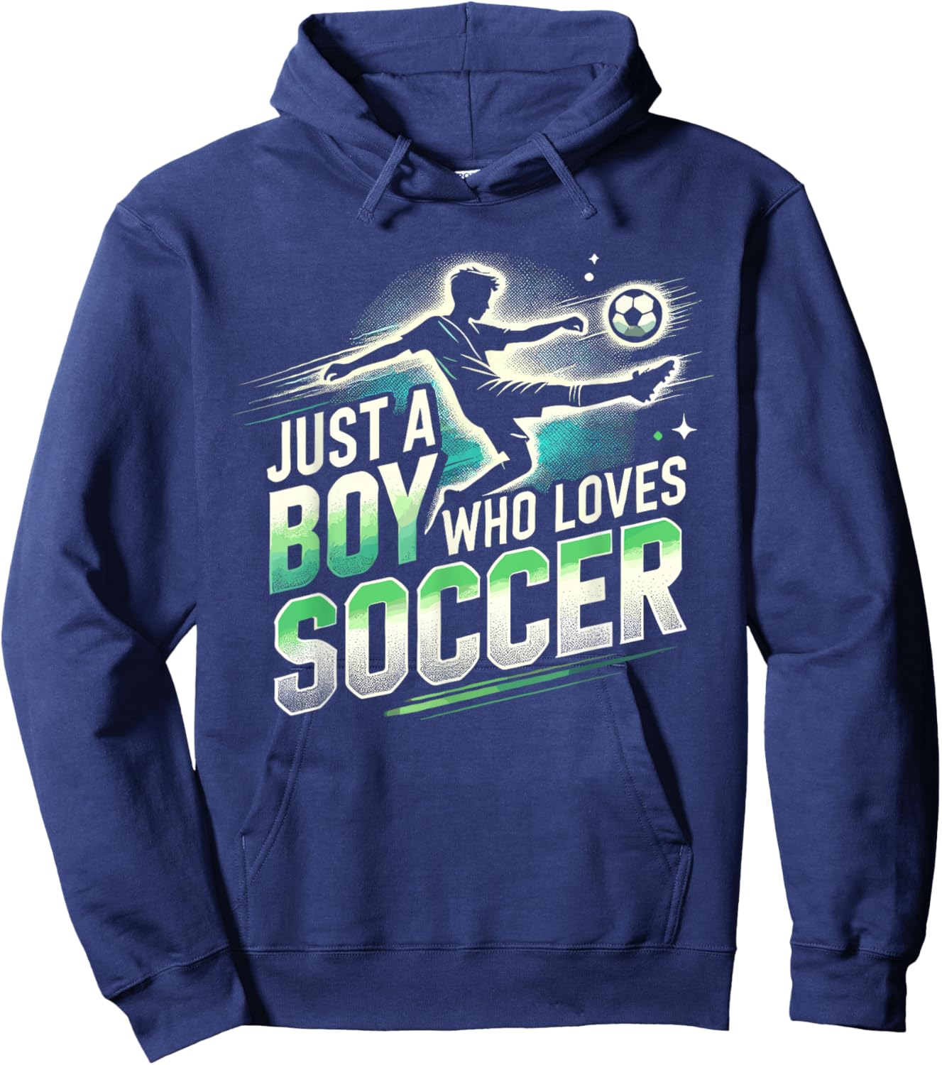 Soccer for Boys, Just A Boy Who Loves Soccer | Soccer Player Hoodie - Hoodie | Navy