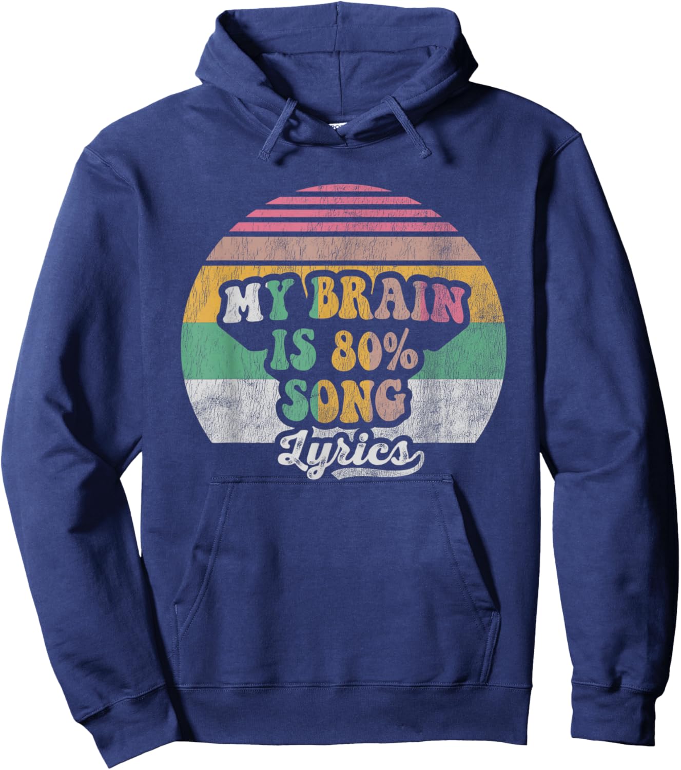 My Brain is 80 Percent Song Lyrics Hoodie - Hoodie | Navy