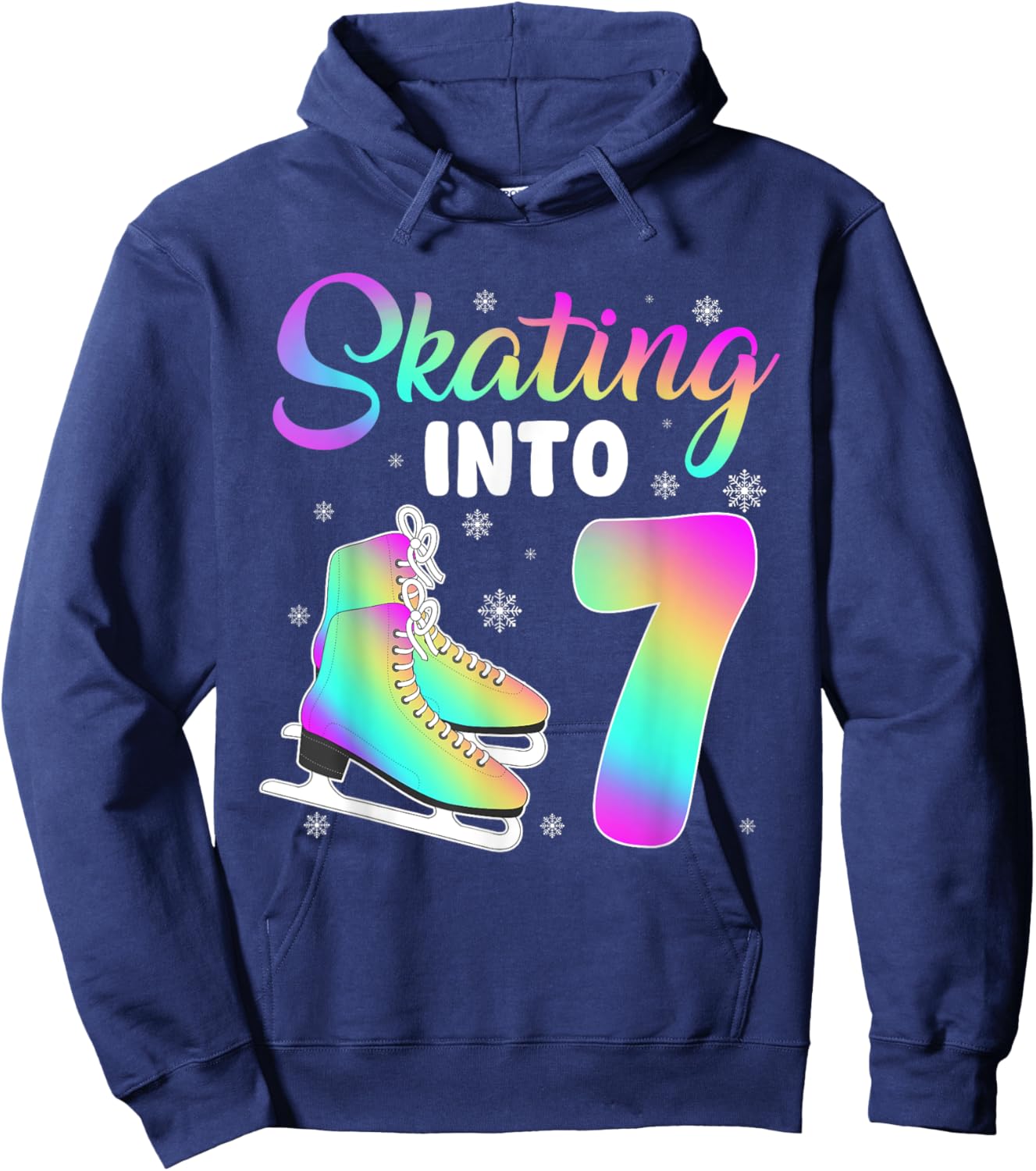 Skating Into 7th Birthday Ice Skating Girl 7 Year Old Hoodie - Hoodie | Navy