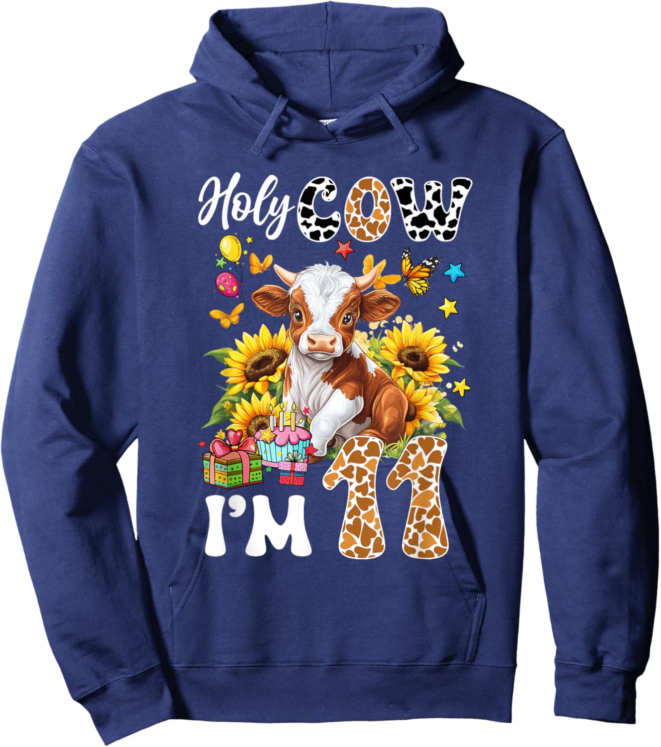 Holy Cow I'm 11 Years Old Farm Cow Sunflowers 11Th Birthday Hoodie - Hoodie | Navy